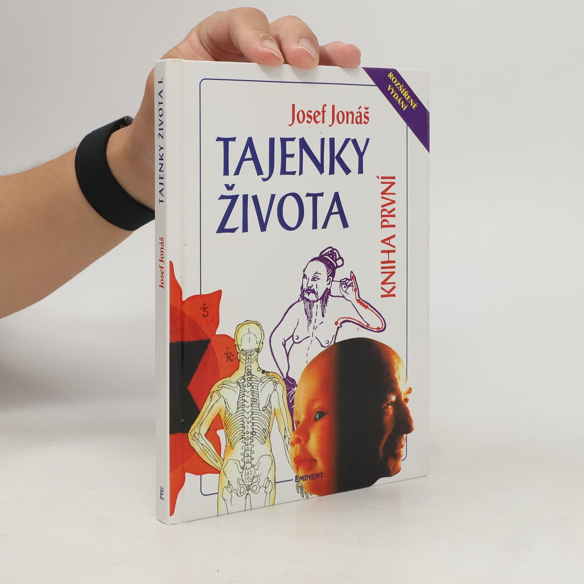Josef Jonáš Tajenky života. Kniha první