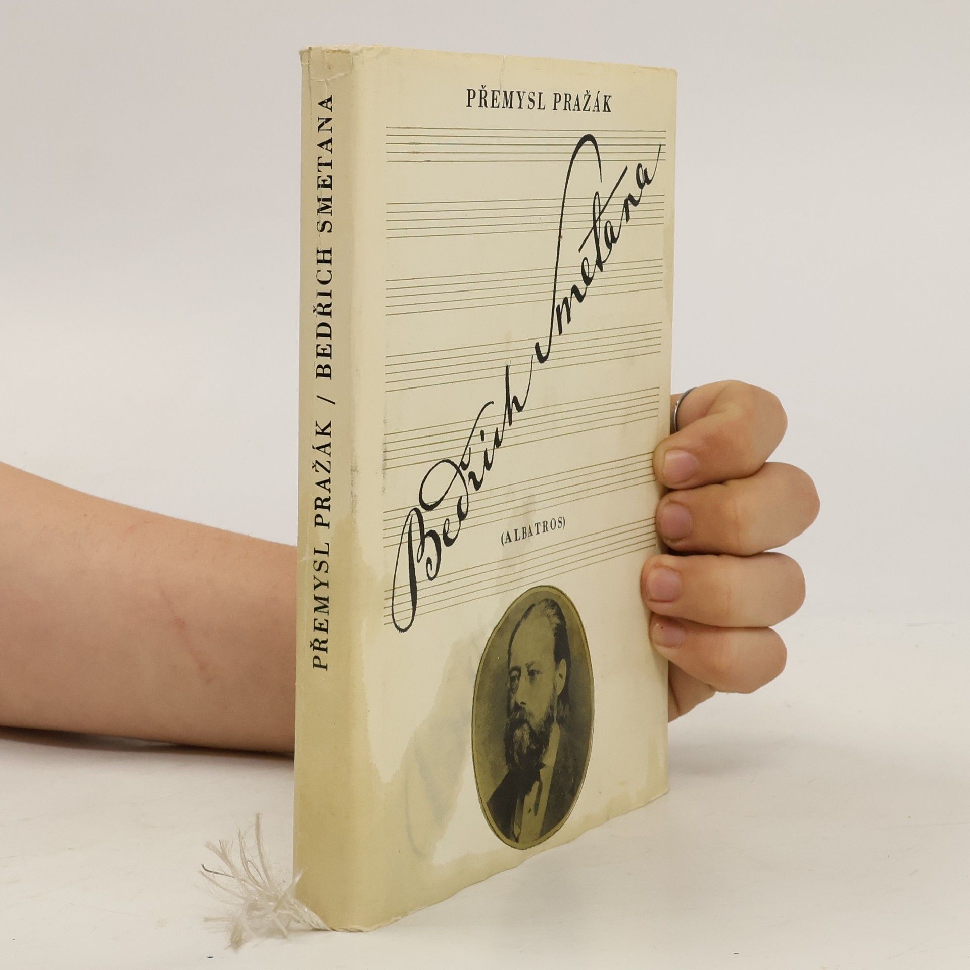 Přemysl Pražák Bedřich Smetana. Úvod do života a díla