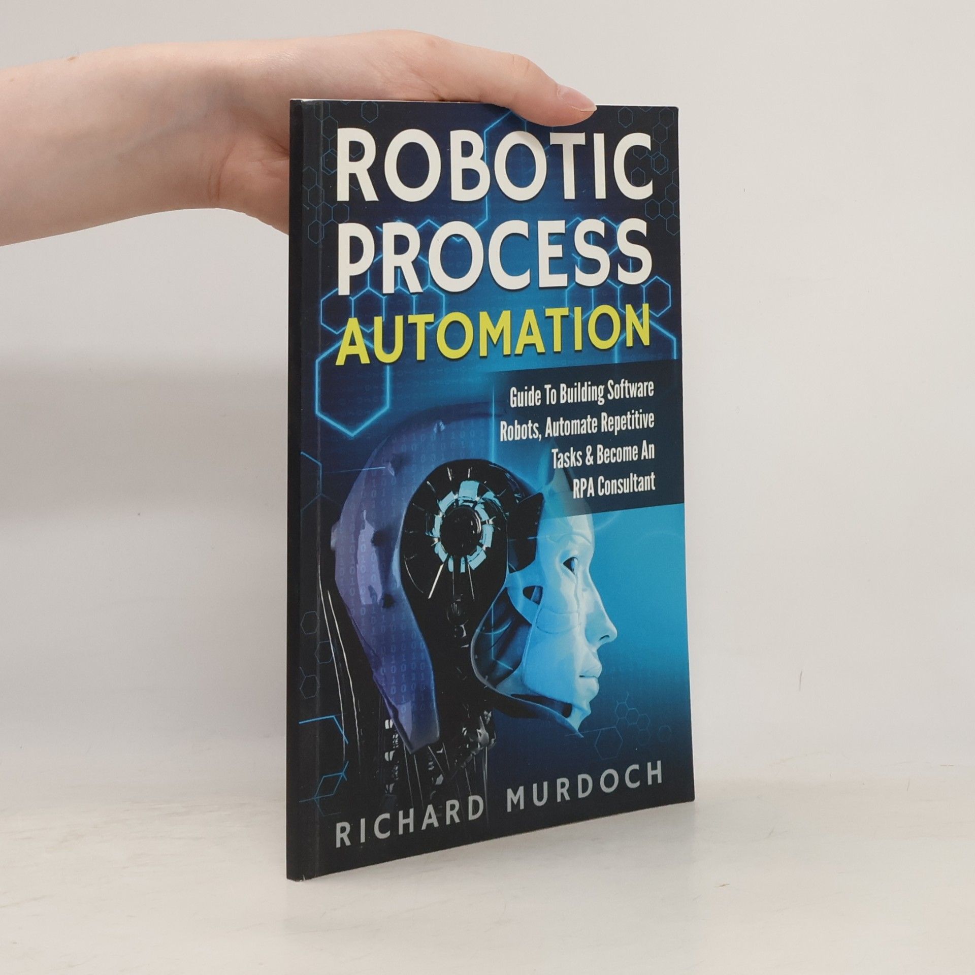 Richard Murdoch Robotic Process Automation