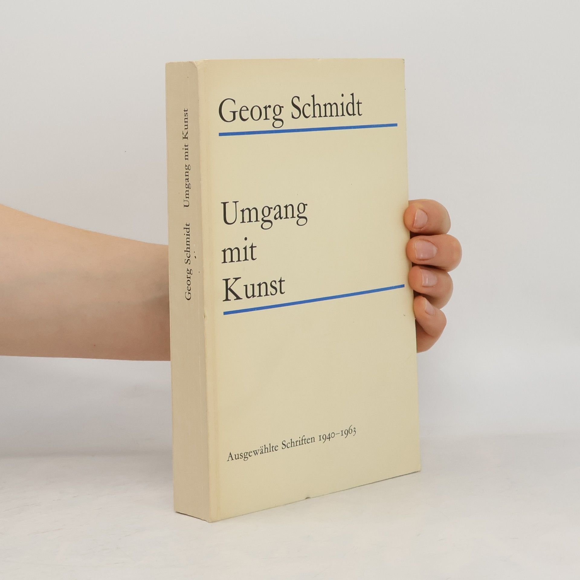 Georg Schmidt Umgang mit Kunst