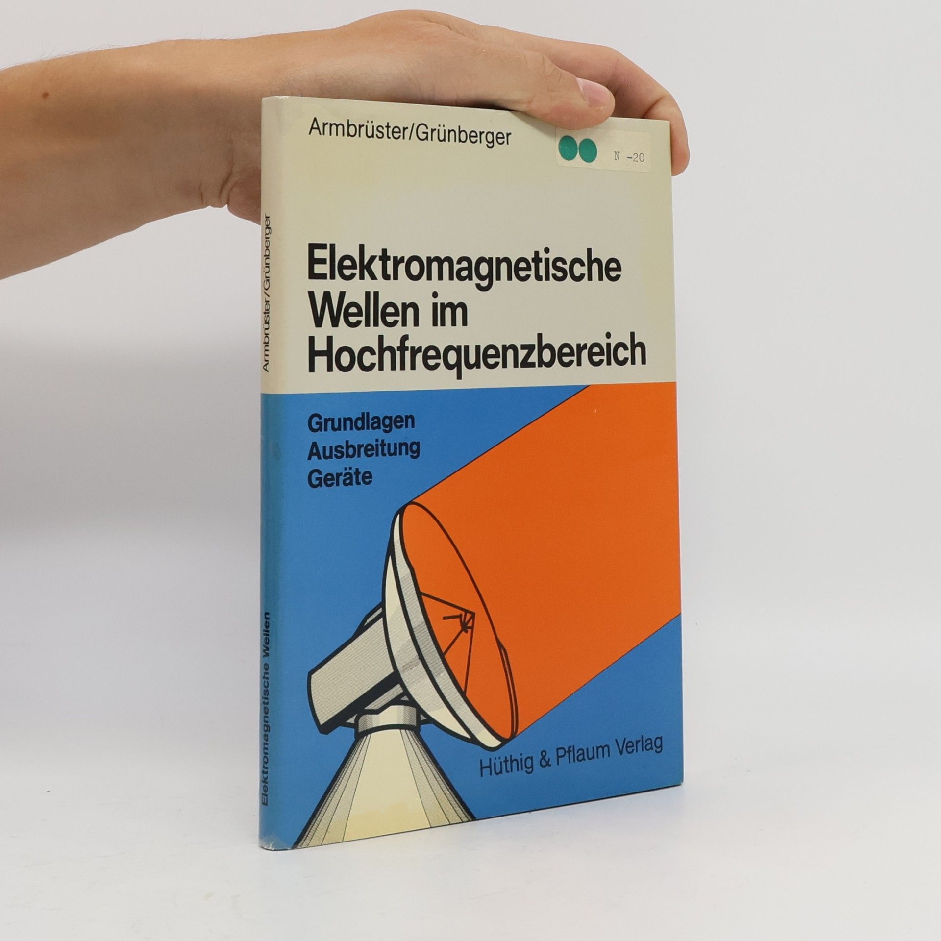 Heinrich Armbrüster Elektromagnetische Wellen im Hochfrequenzbereich
