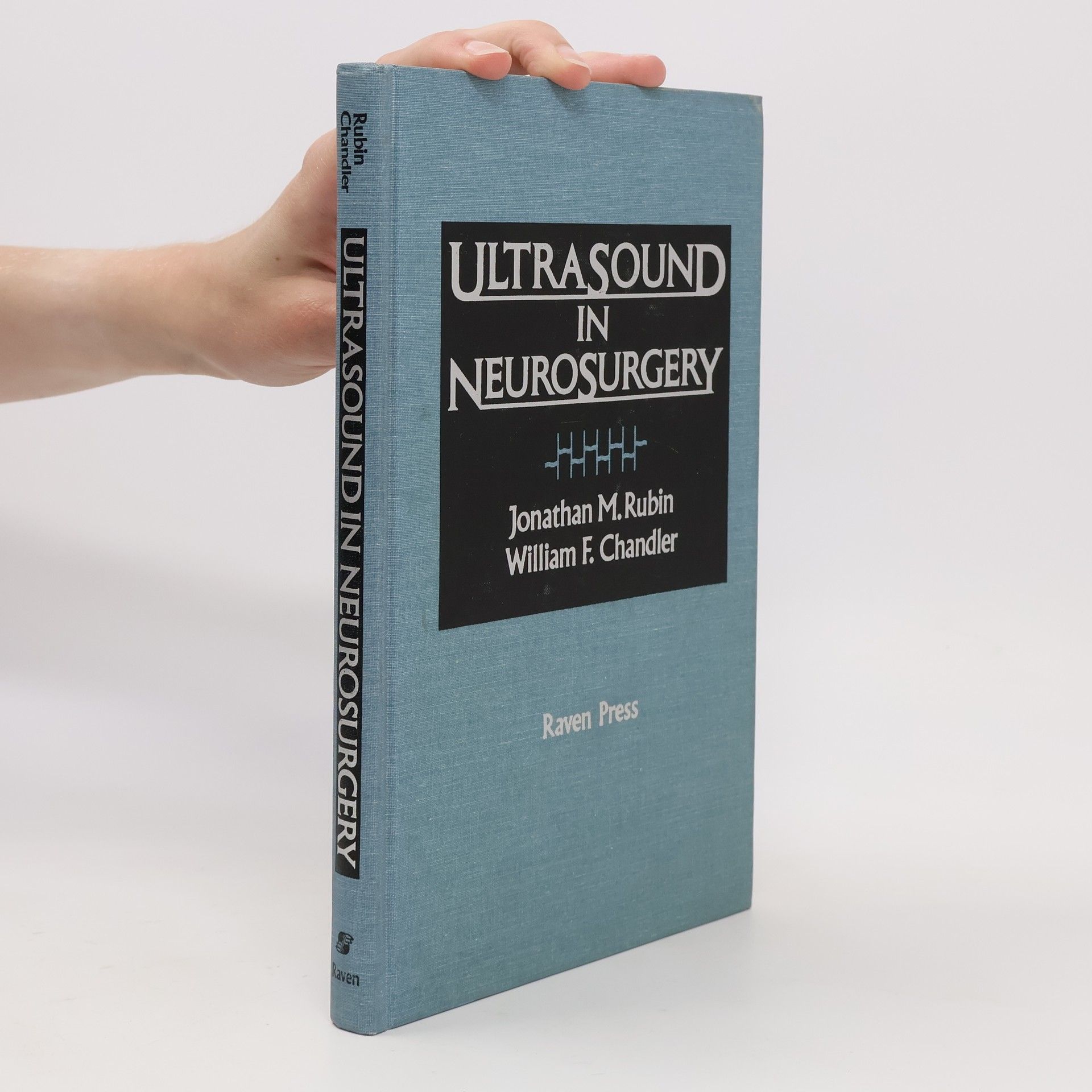 William F. Chandler Ultrasound in Neurosurgery