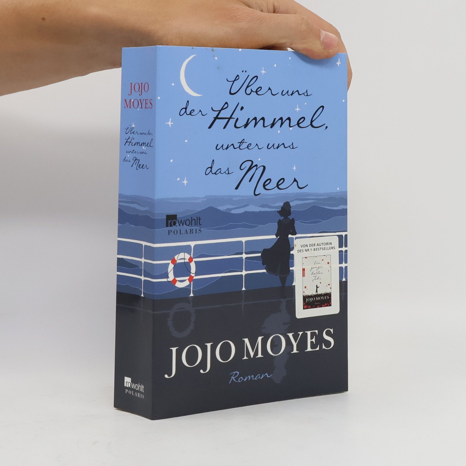 Jojo Moyes Über uns der Himmel, unter uns das Meer