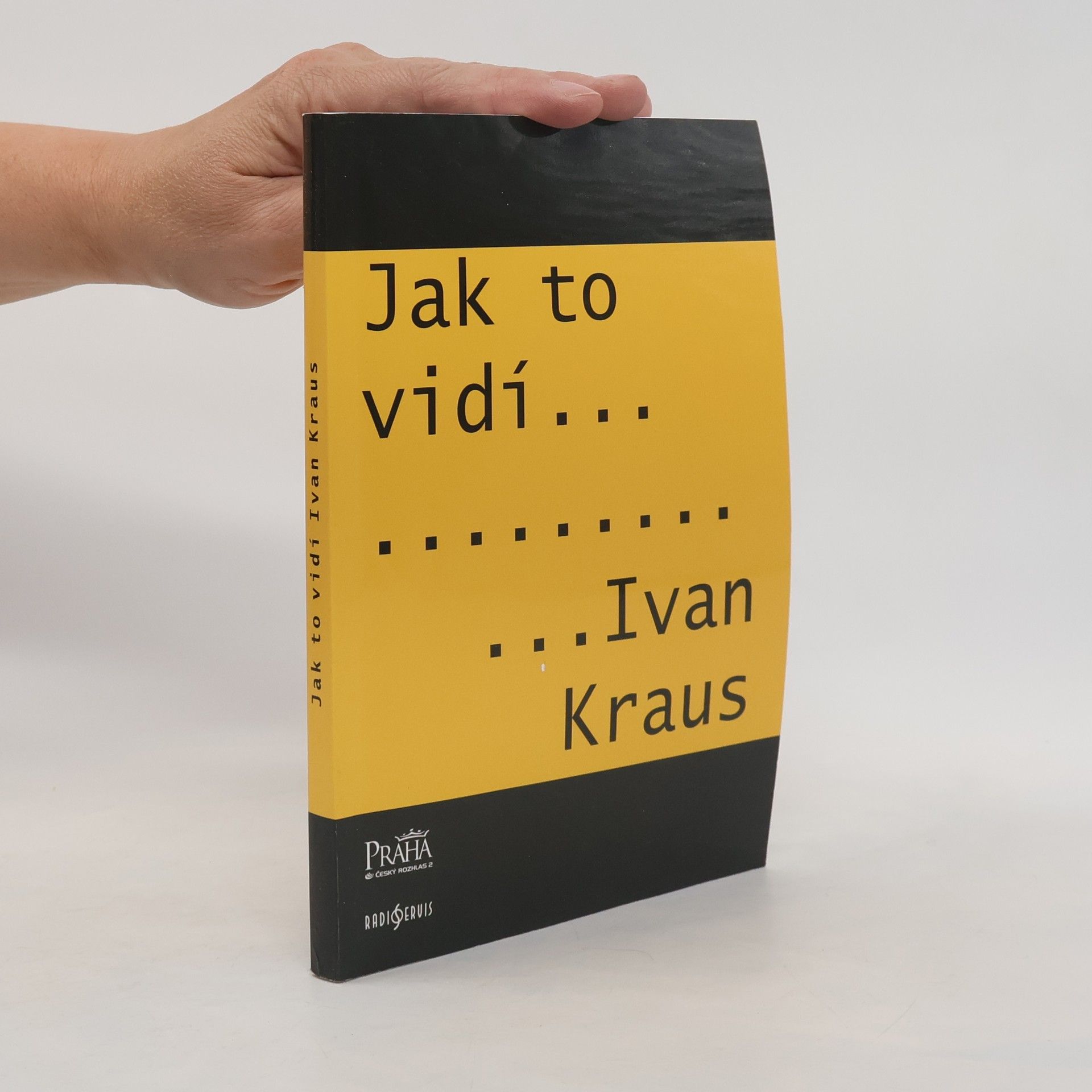 Ivan Kraus Jak to vidí Ivan Kraus