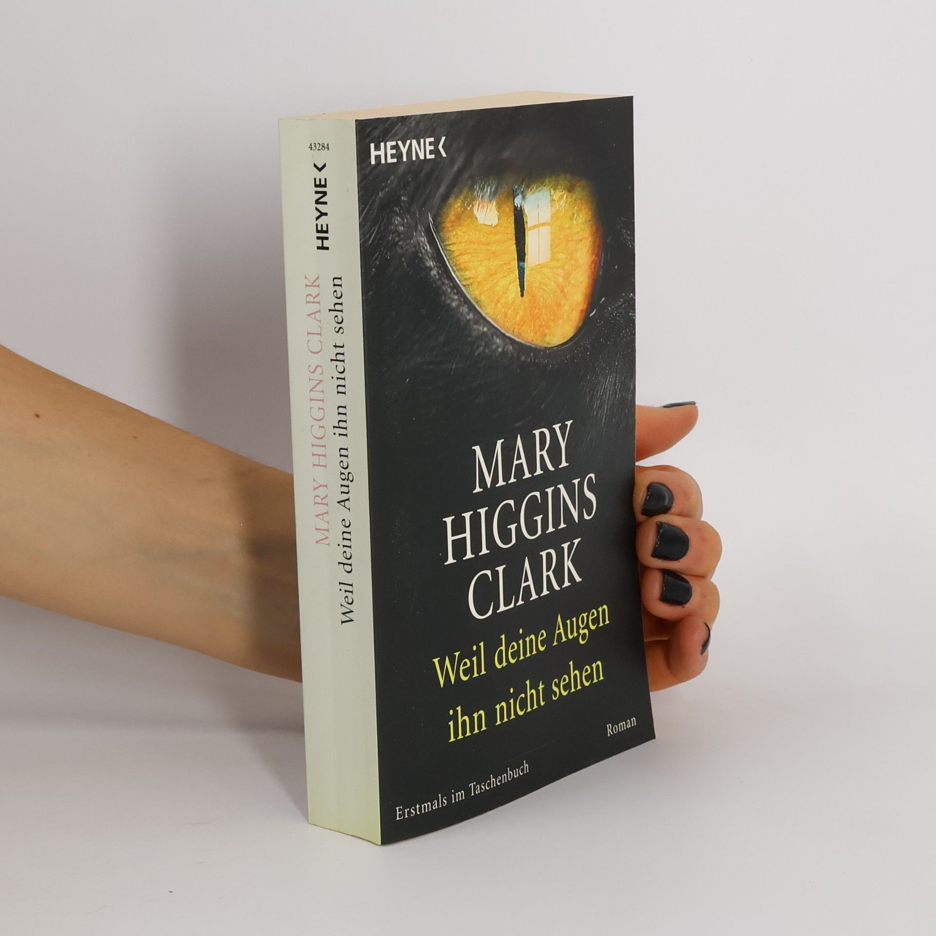 Mary Higgins Clark Weil deine Augen ihn nicht sehen