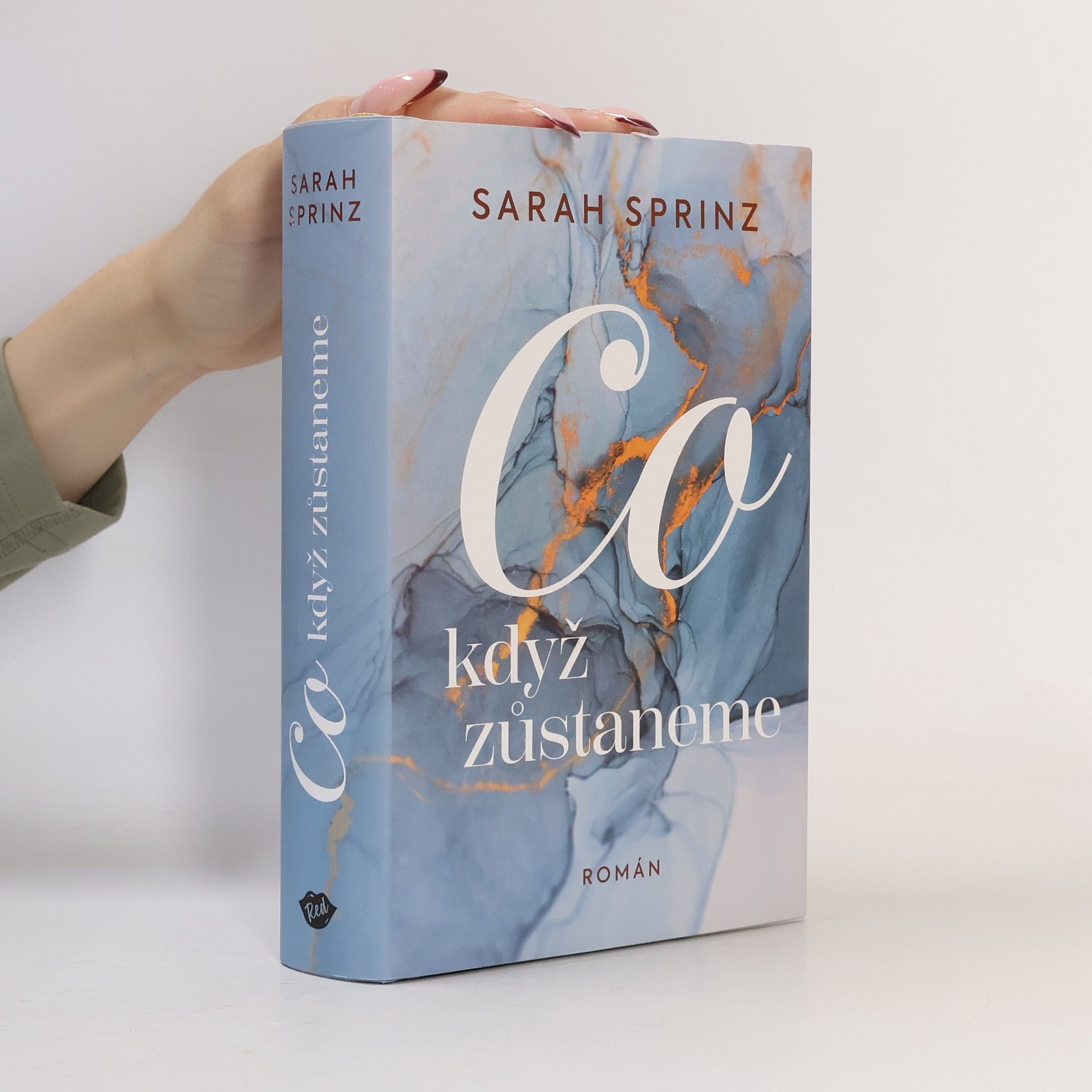 Sarah Sprinz Co když zůstaneme