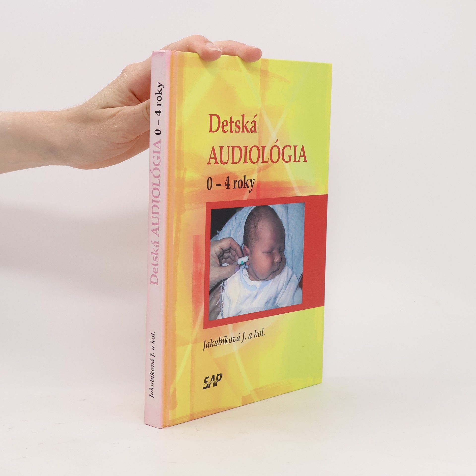 Jana Jakubíková Detská audiológia 0 - 4 roky