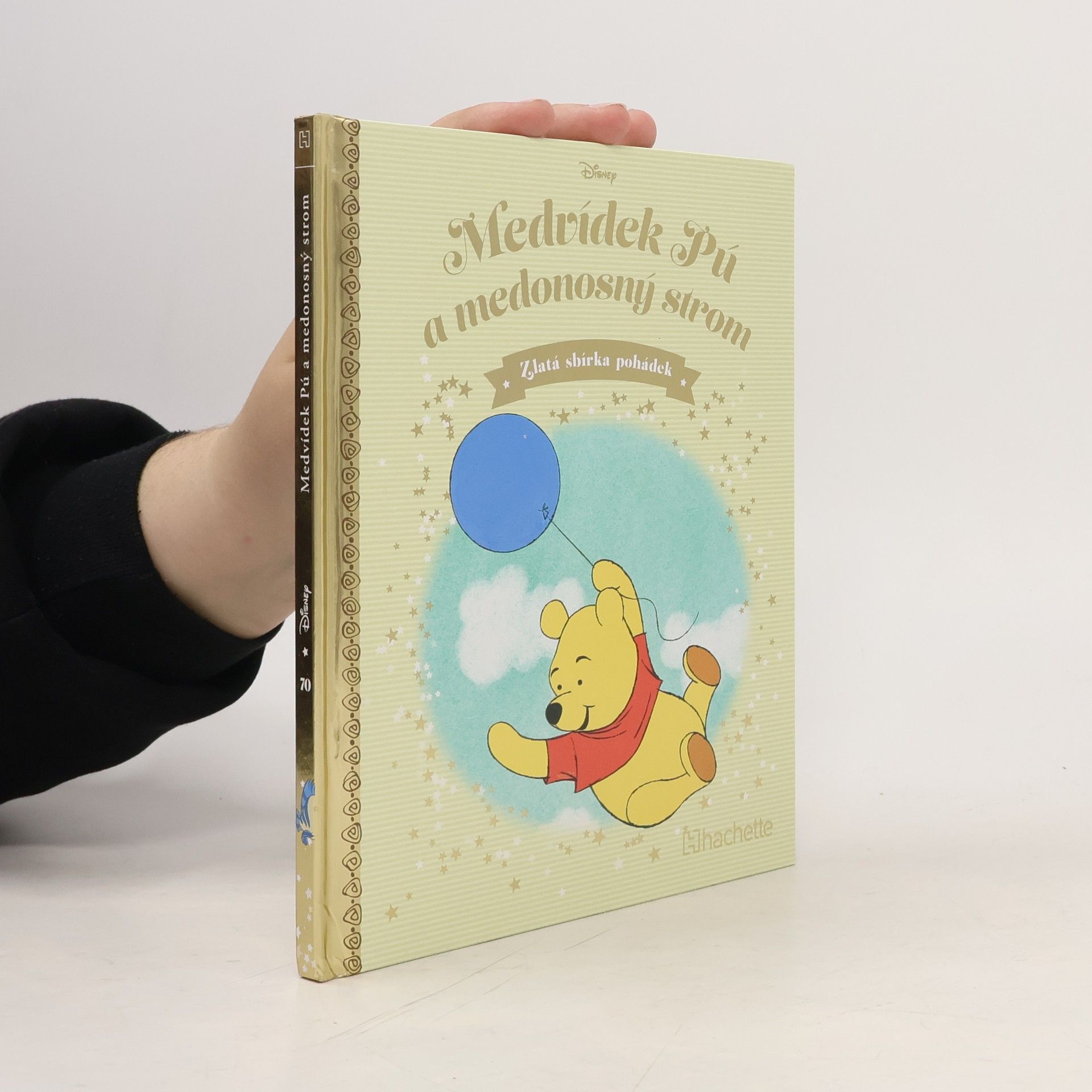 Kolektiv autorů Zlatá sbírka pohádek 70. Medvídek Pú a medonosný strom