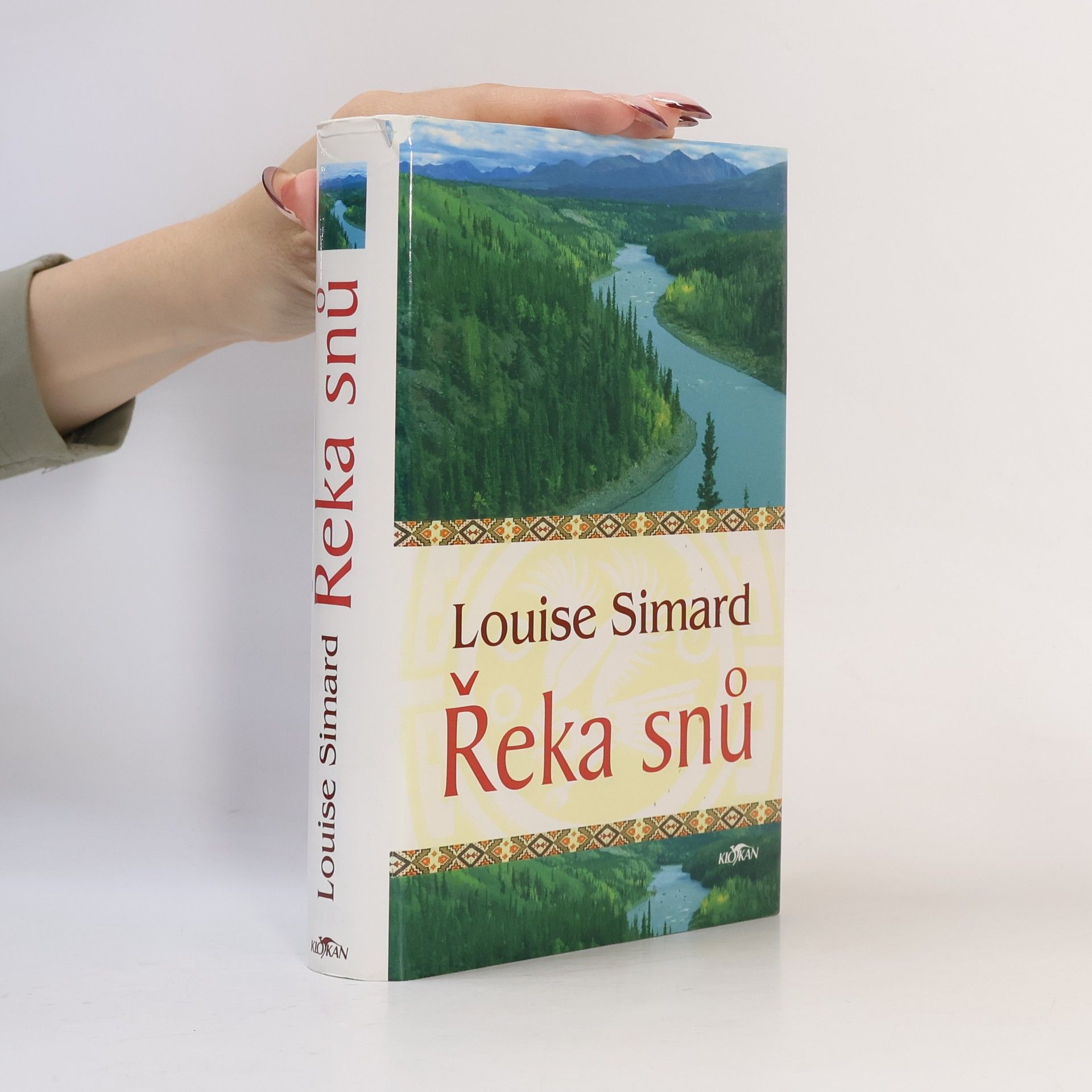 Louise Simard Řeka snů