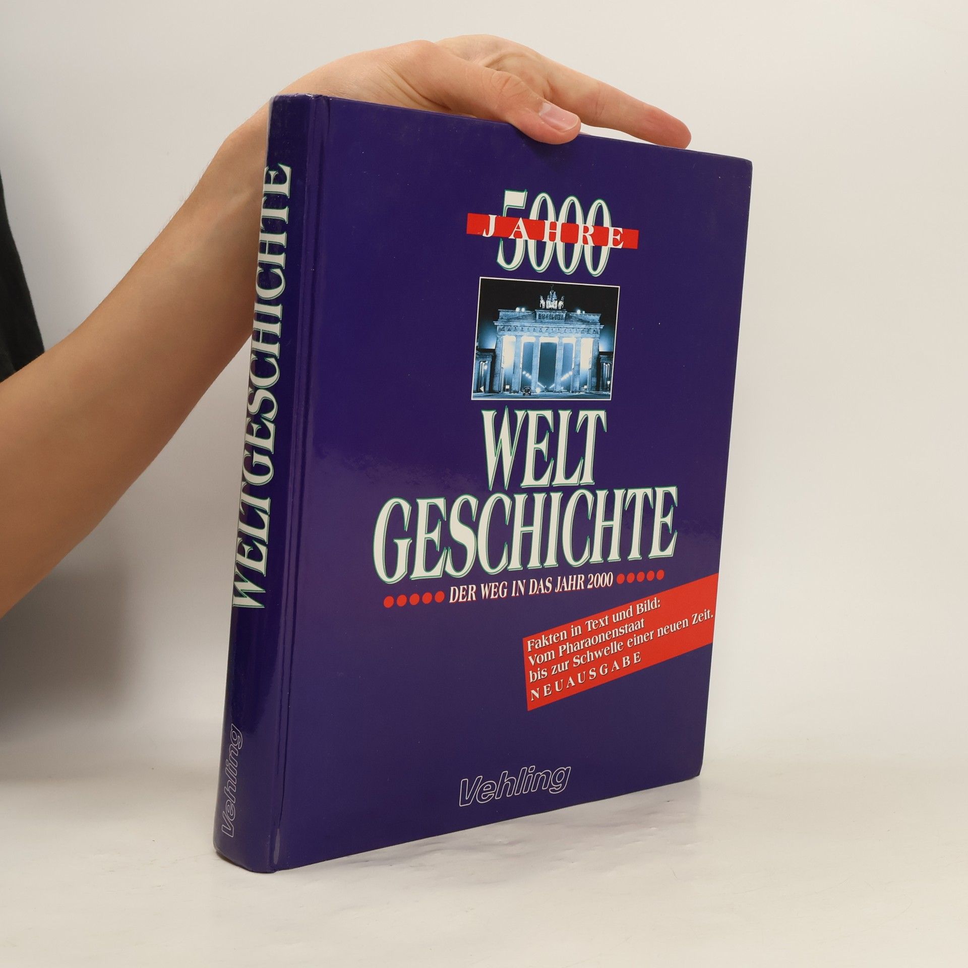 Collectif d'auteurs 5000 Jahre Welt Geschichte