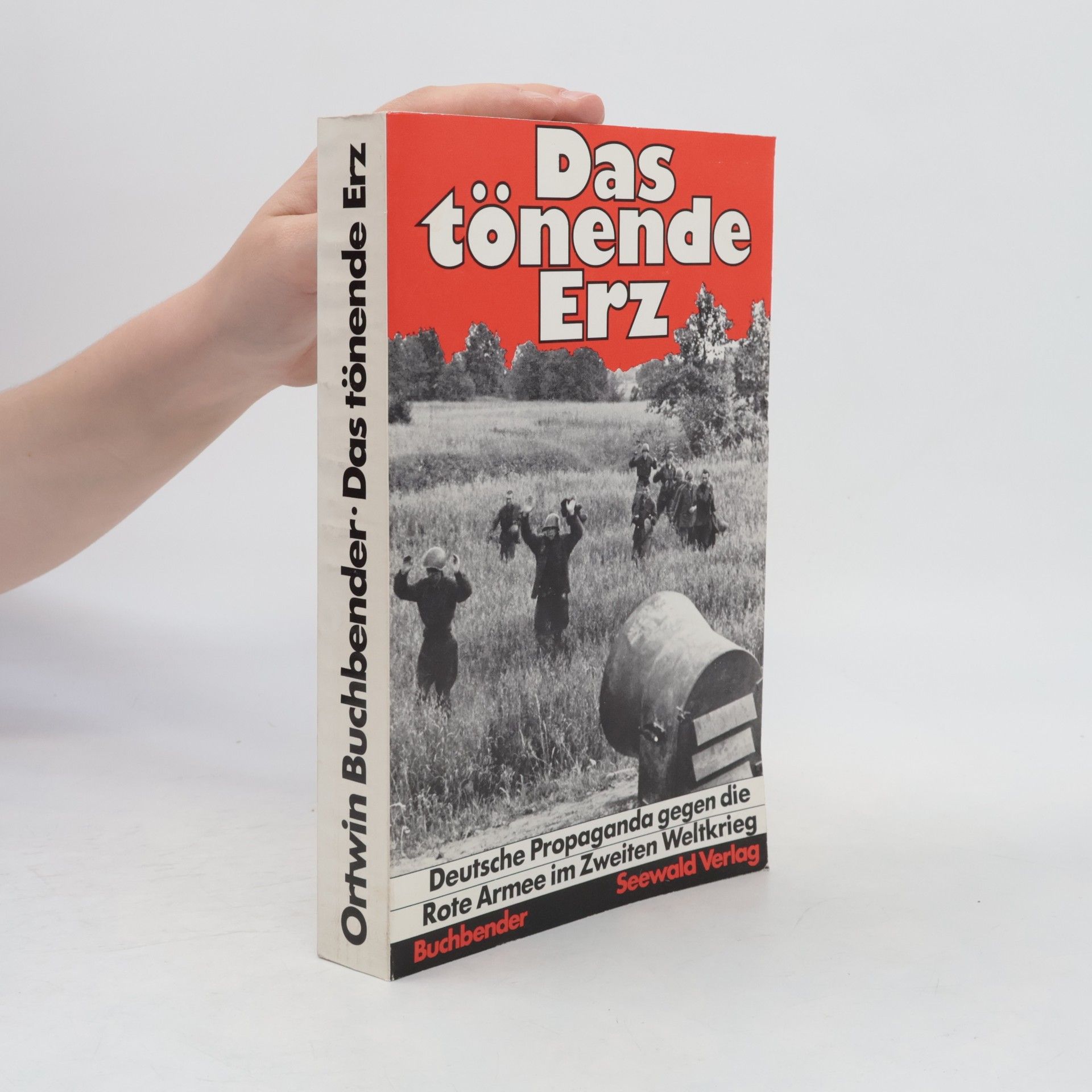 Ortwin Buchbender Das tönende Erz
