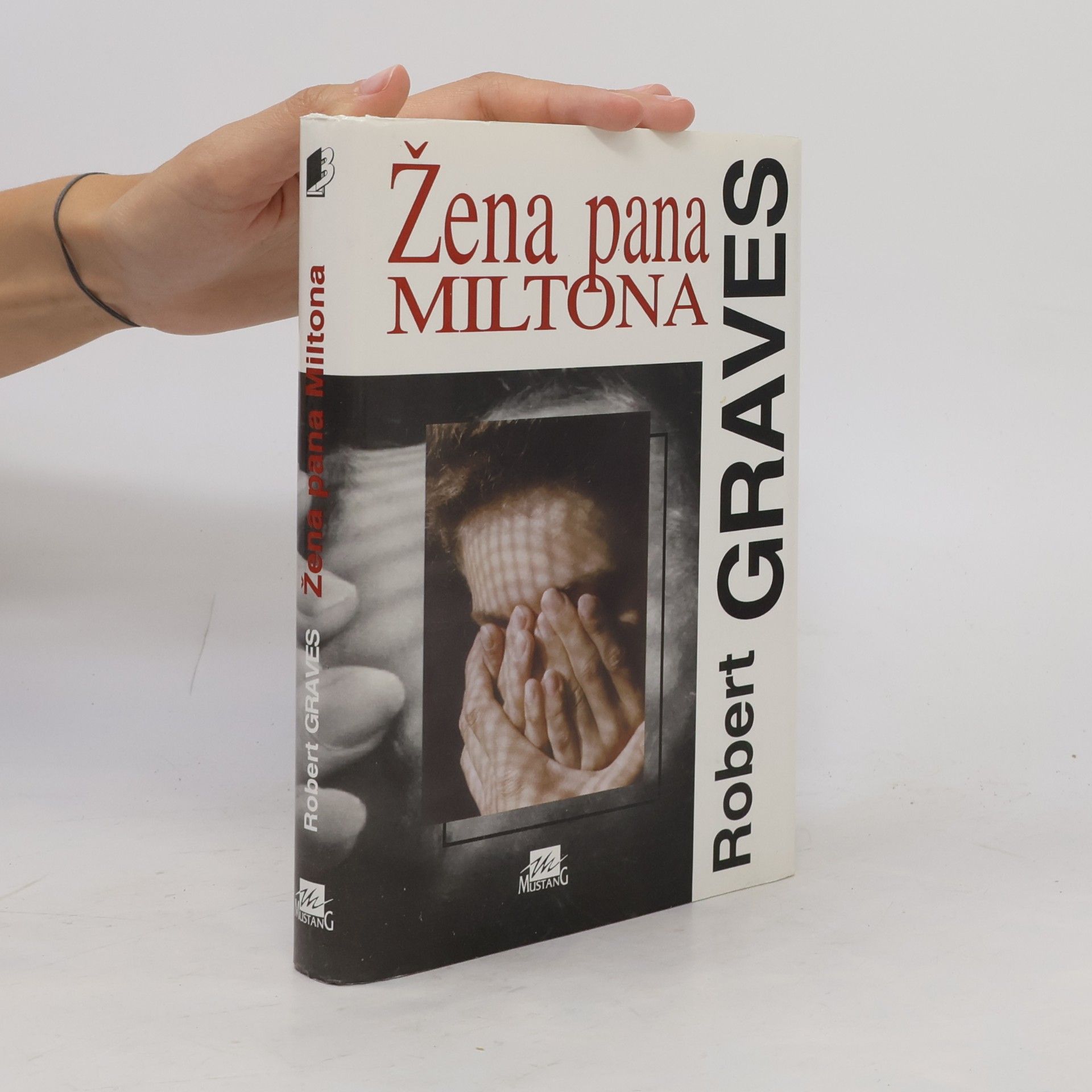 Robert Graves Žena pana Miltona
