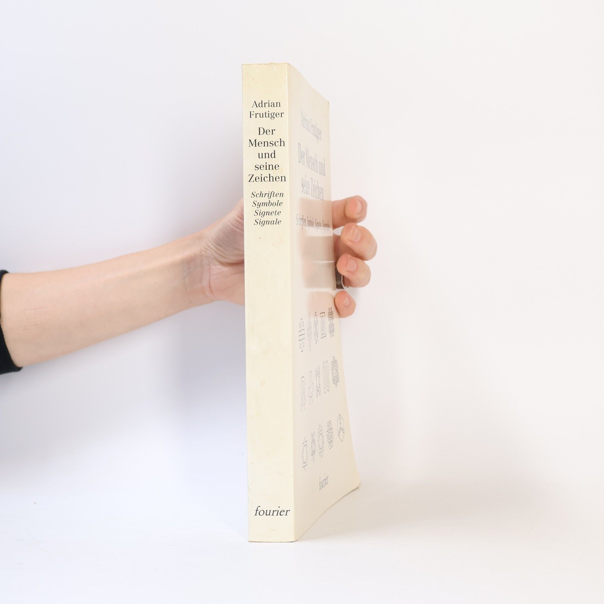 Adrian Frutiger Der Mensch und seine Zeichen