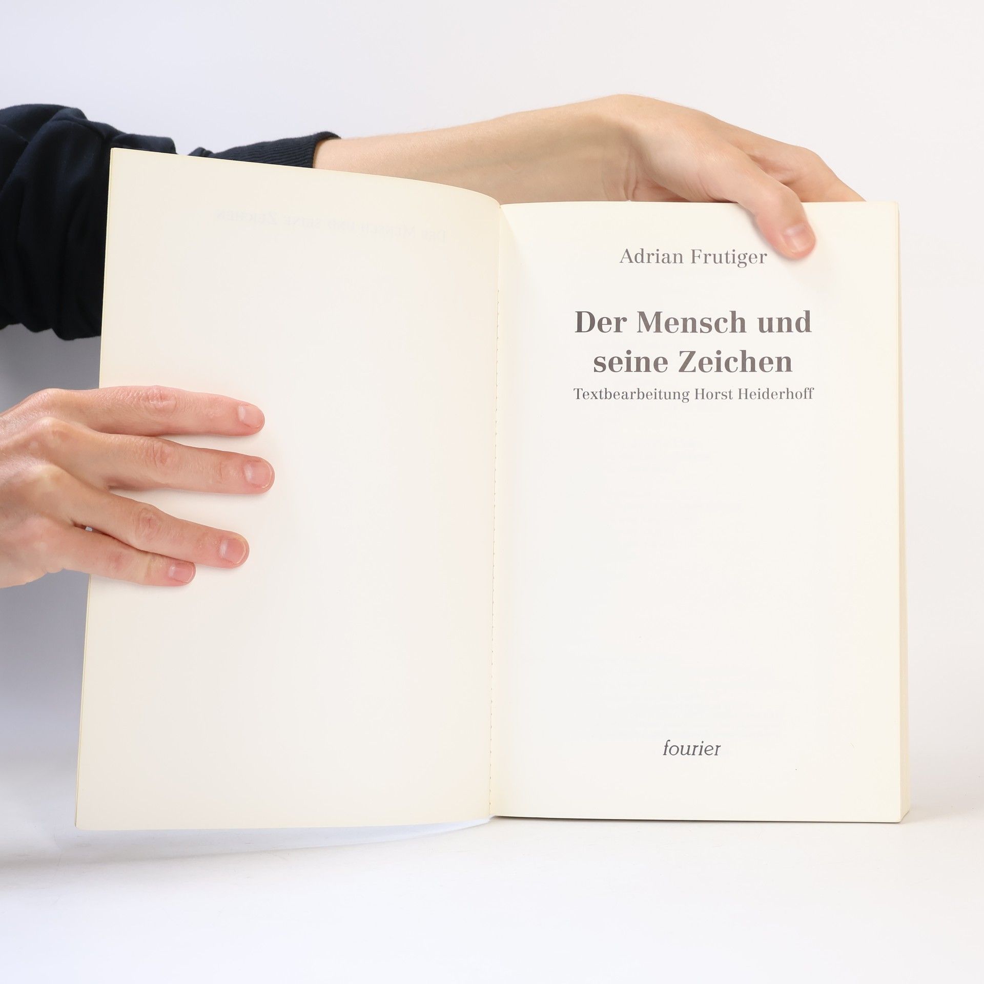 Adrian Frutiger Der Mensch und seine Zeichen