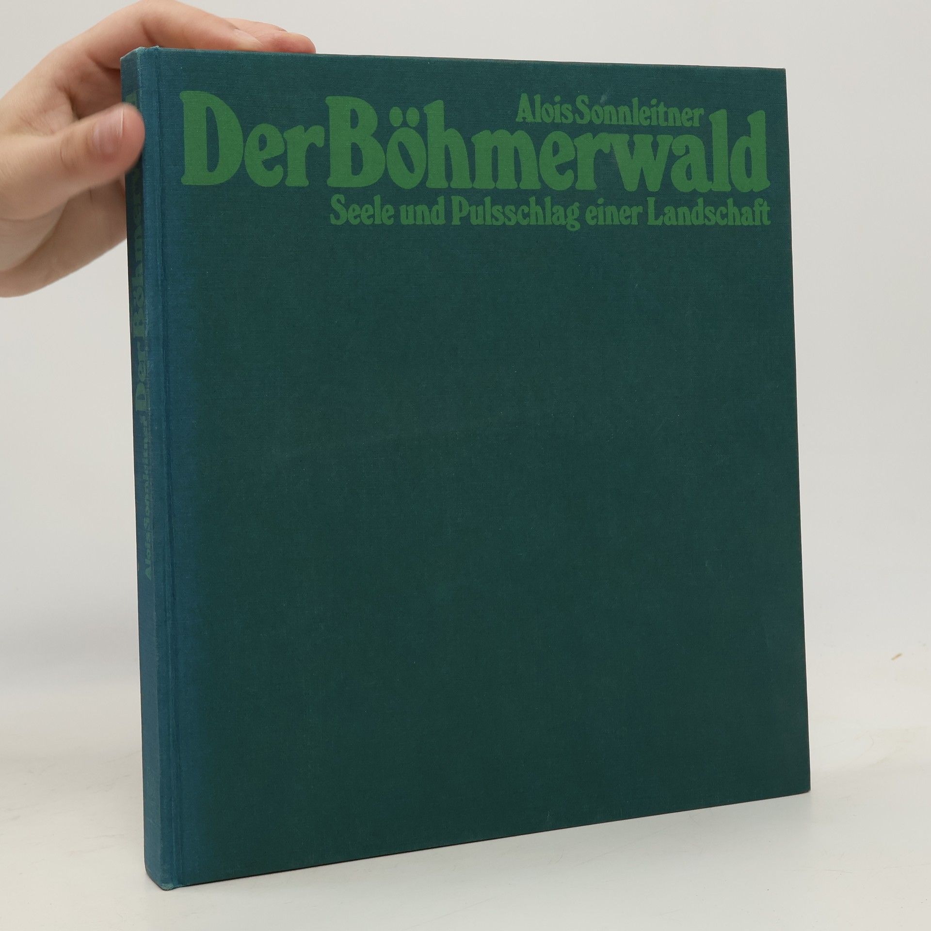 Alois Theodor Sonnleitner Der Böhmerwald