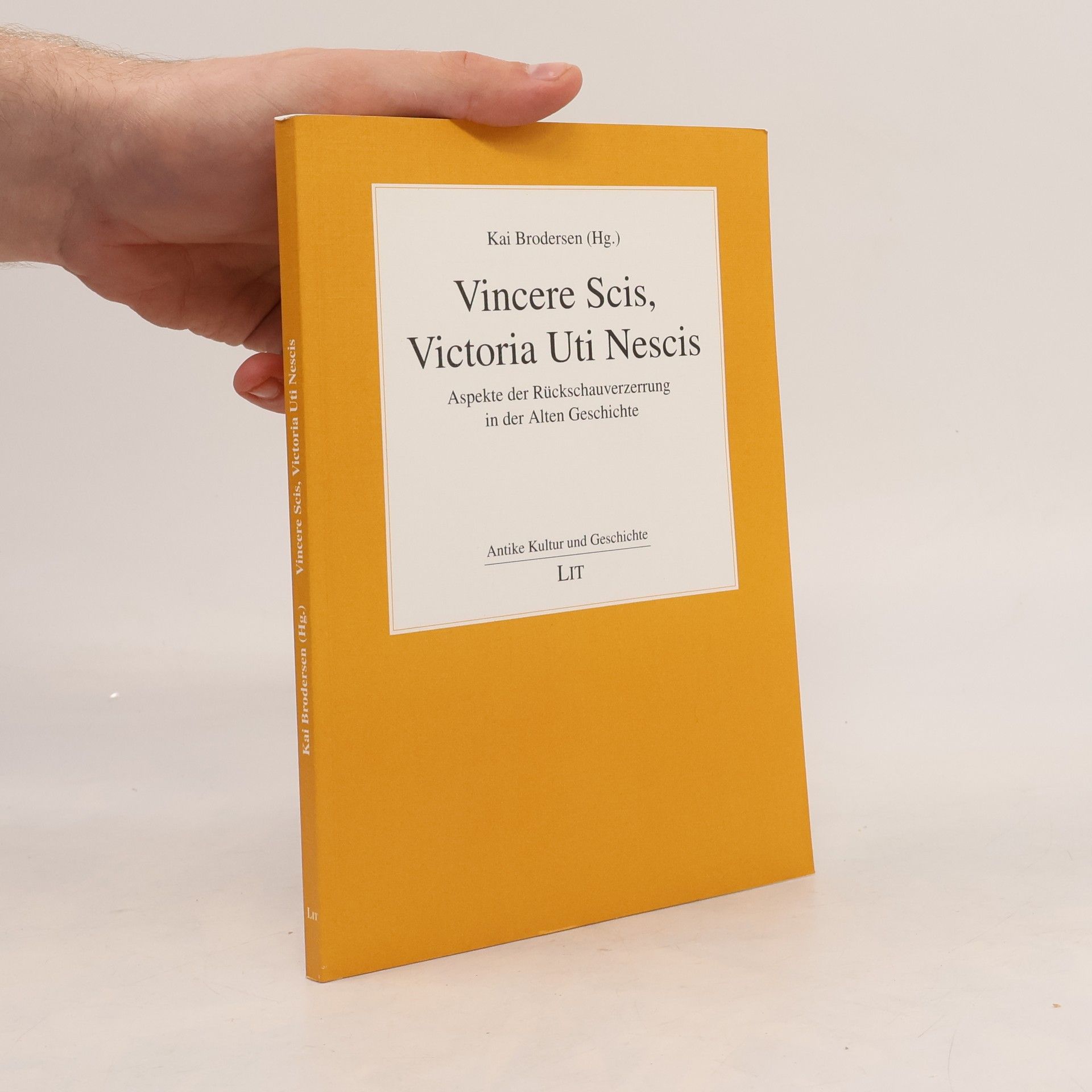 Kai Brodersen Vincere scis, victoria uti nescis