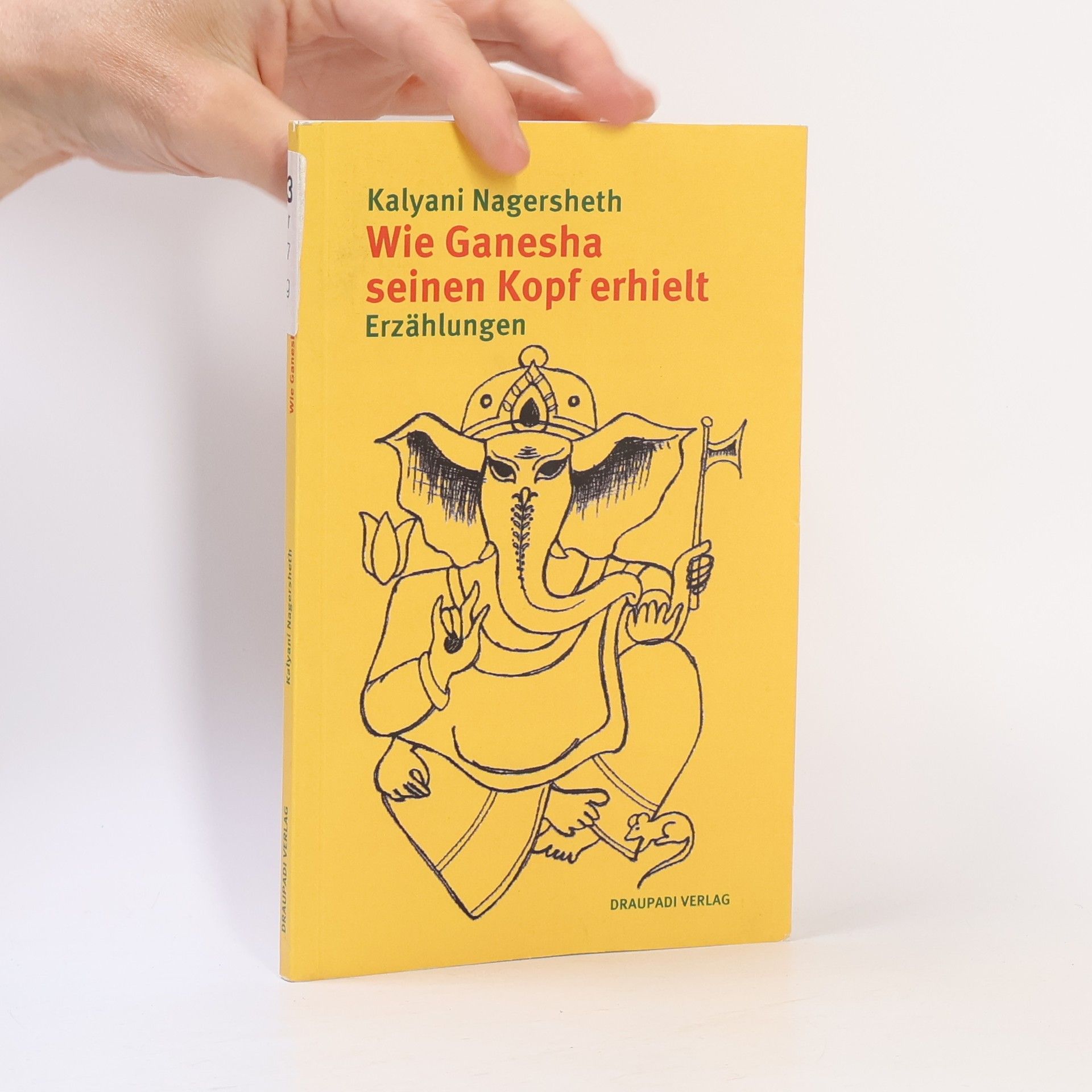 Kalyani Nagersheth Wie Ganesha seinen Kopf erhielt