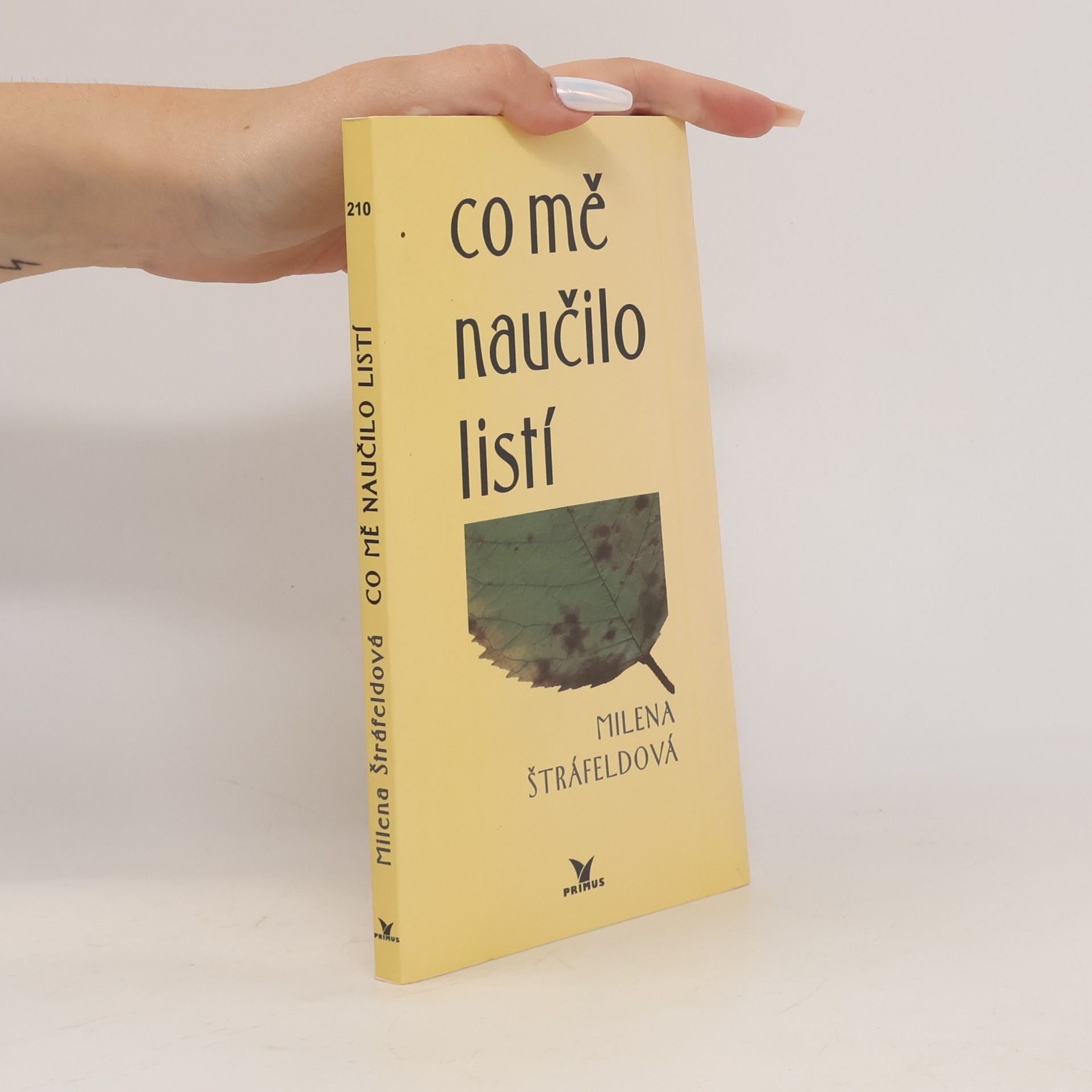 Milena Štráfeldová Co mě naučilo listí