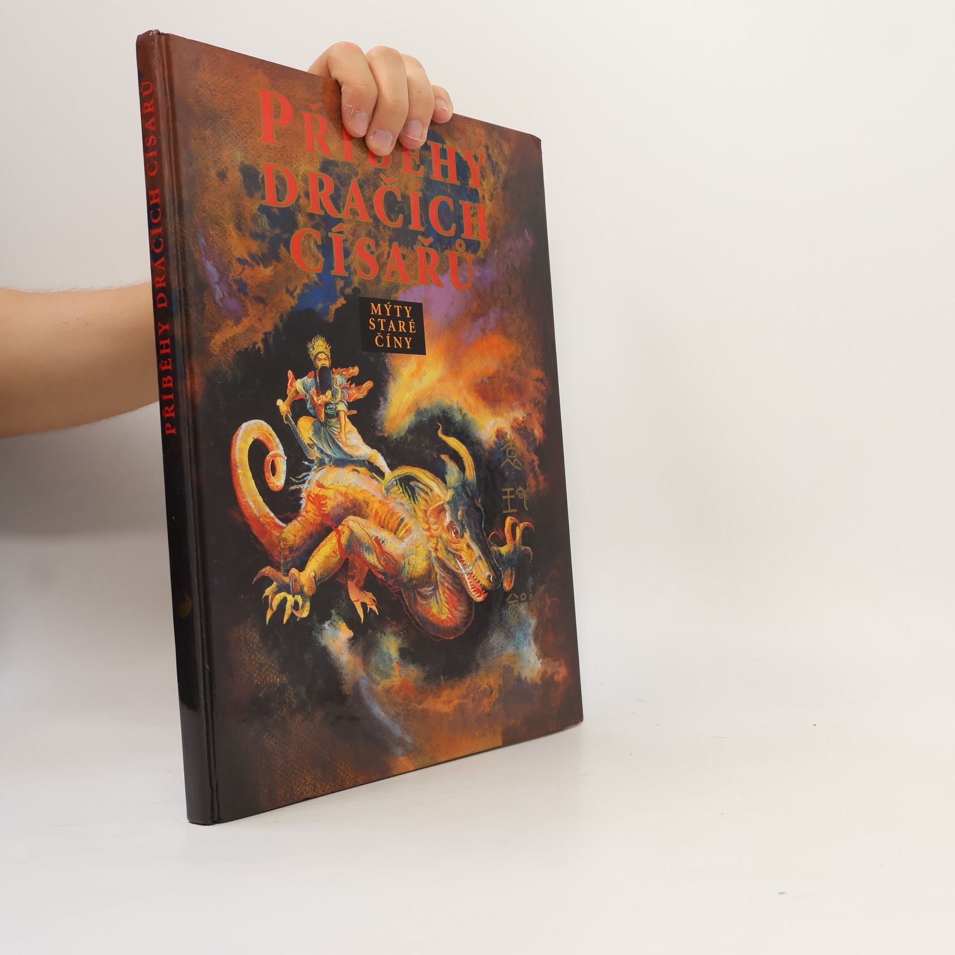Autorenkollektiv Příběhy dračích císařů. Mýty staré Číny