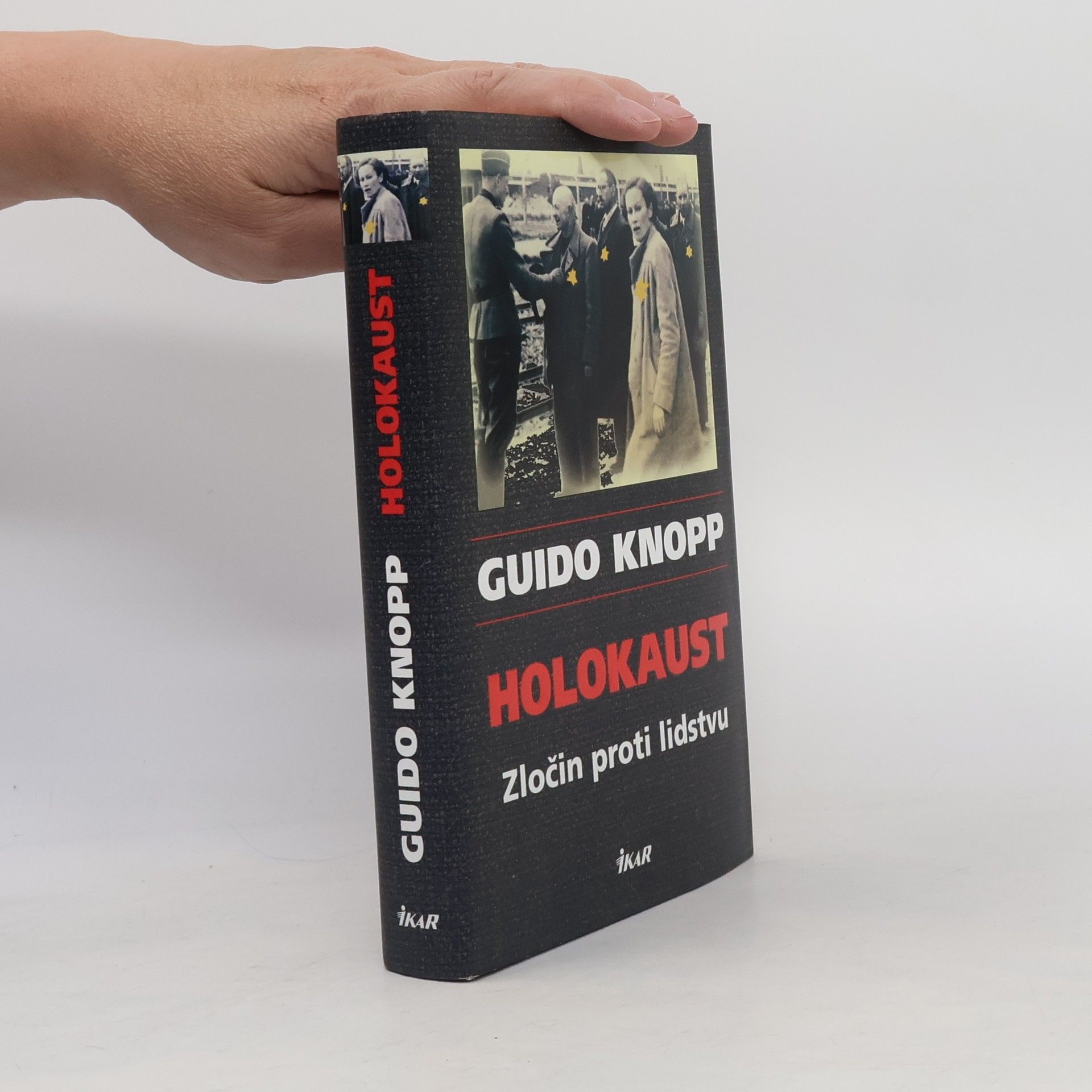 Guido Knopp Holokaust: Zločin proti lidstvu