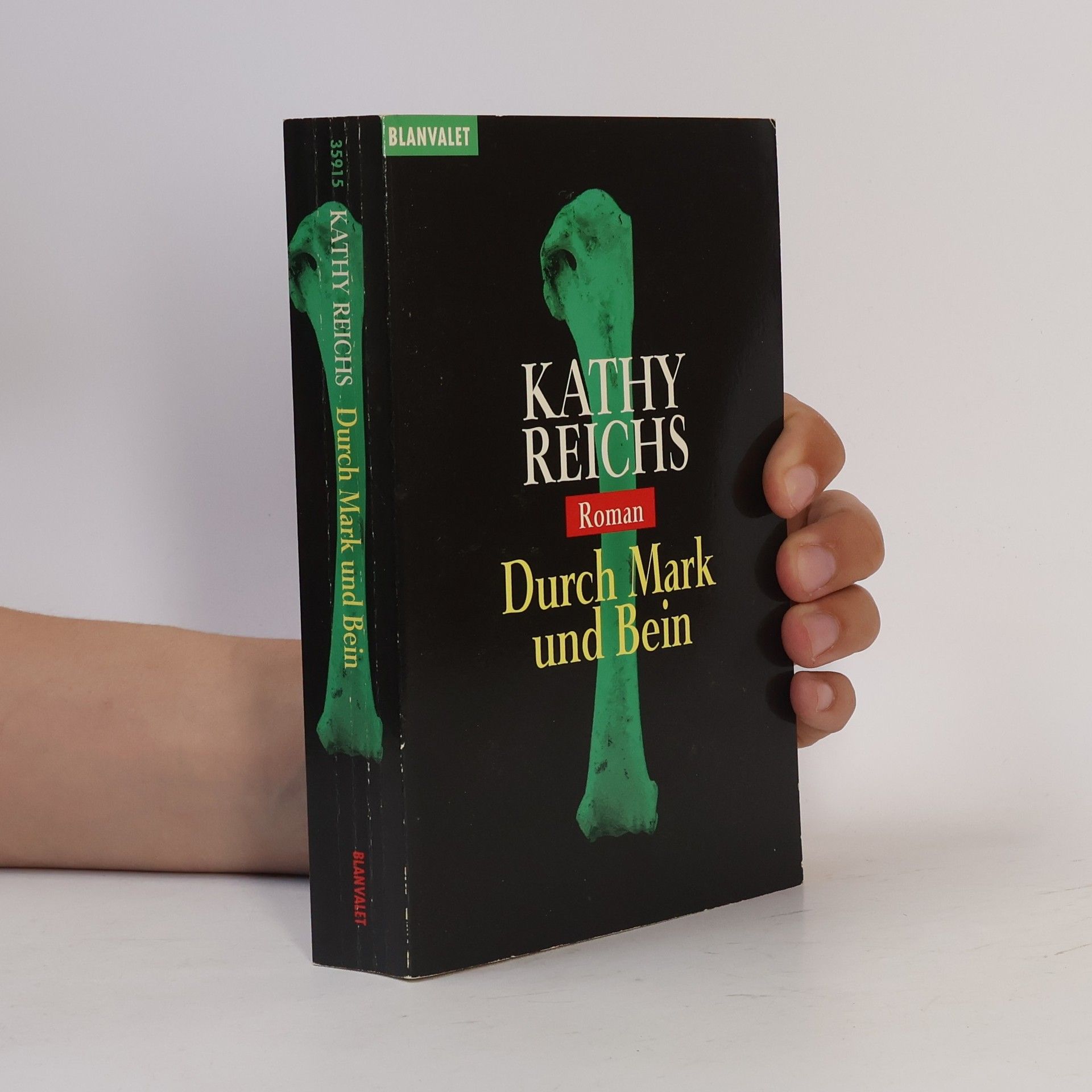 Kathy Reichs Durch Mark und Bein