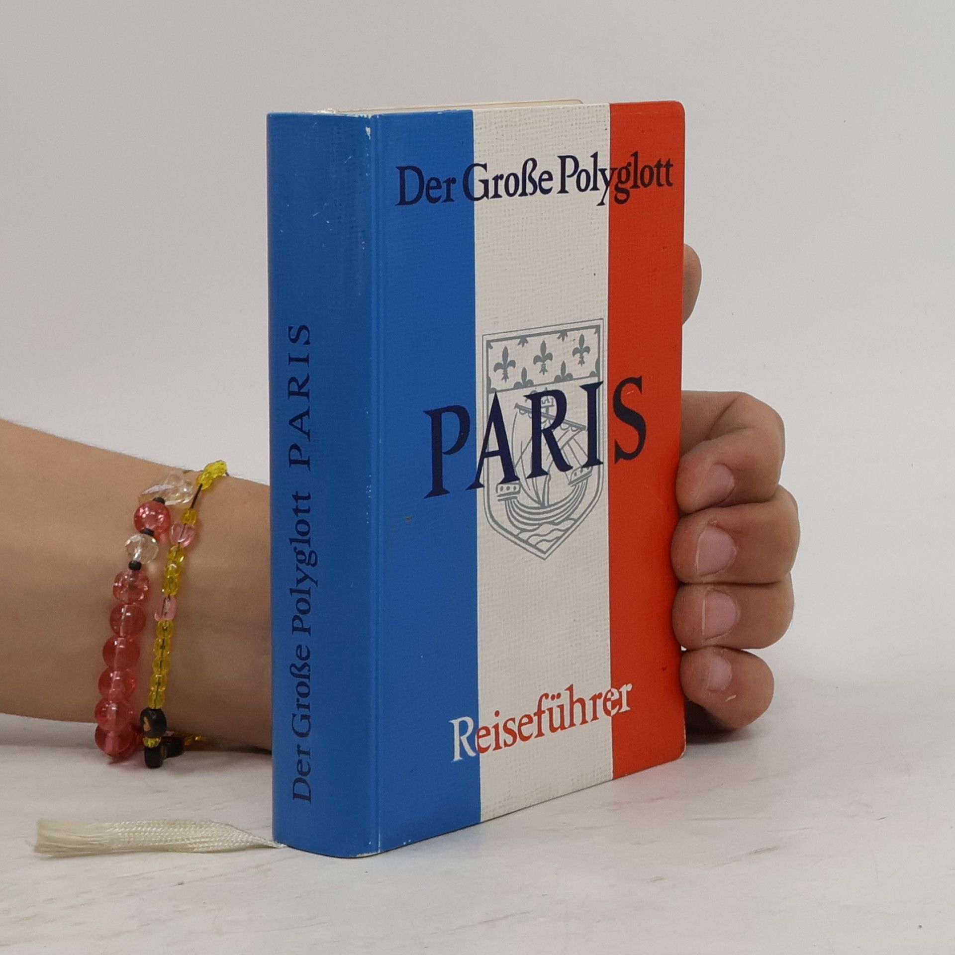 Autorenkollektiv Der Große Polyglott. Paris
