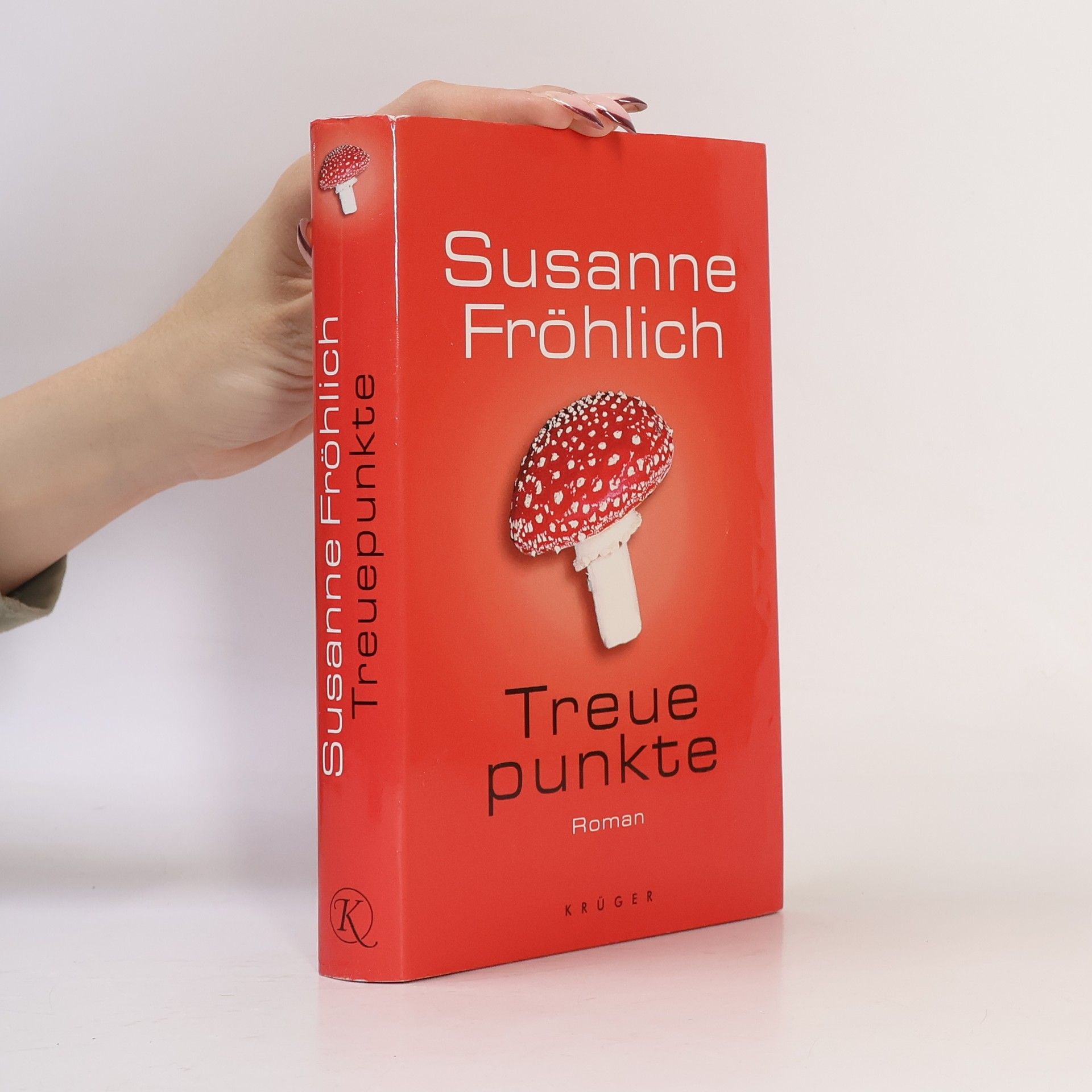 Susanne Fröhlich Treuepunkte: Roman