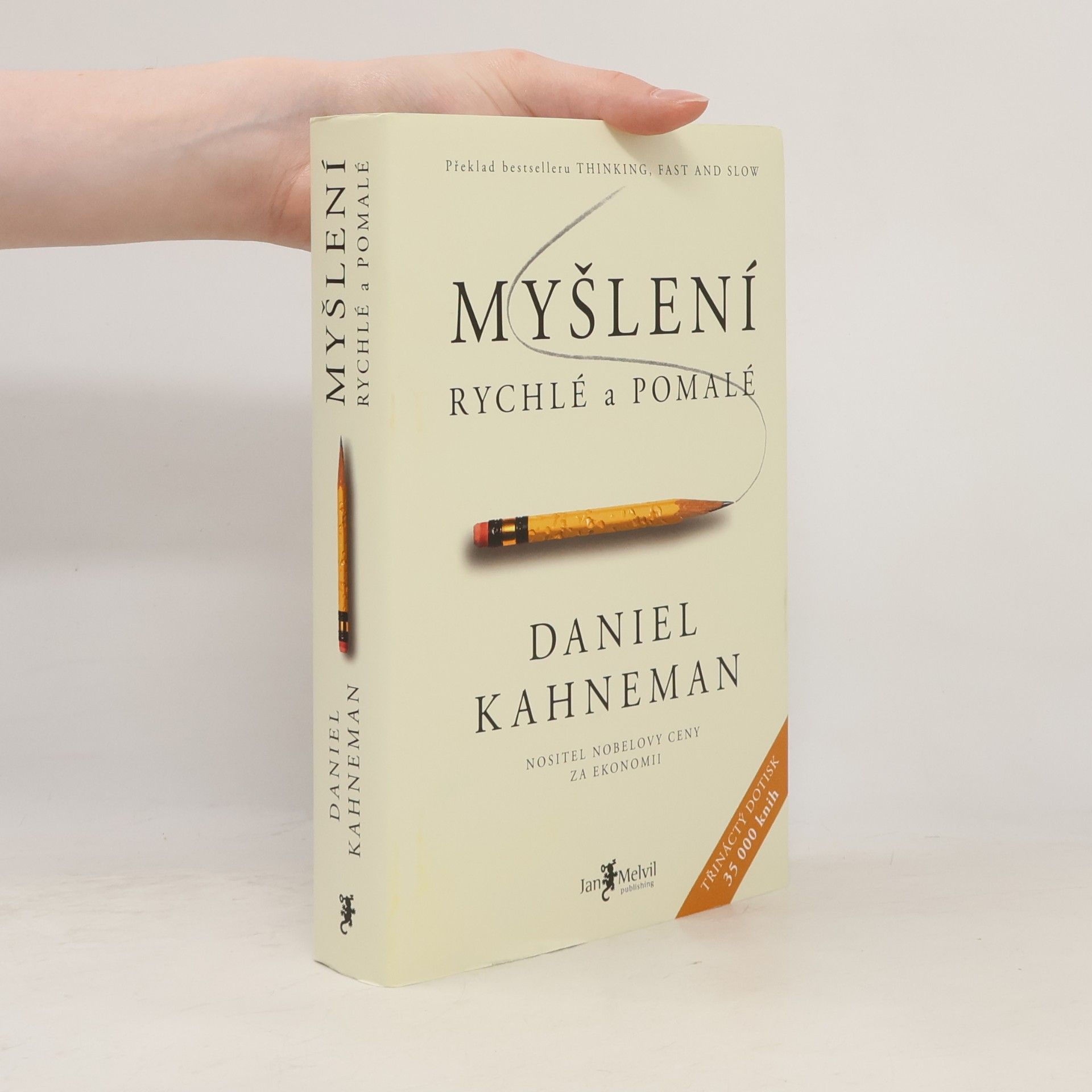 Daniel Kahneman Myšlení: Rychlé a pomalé