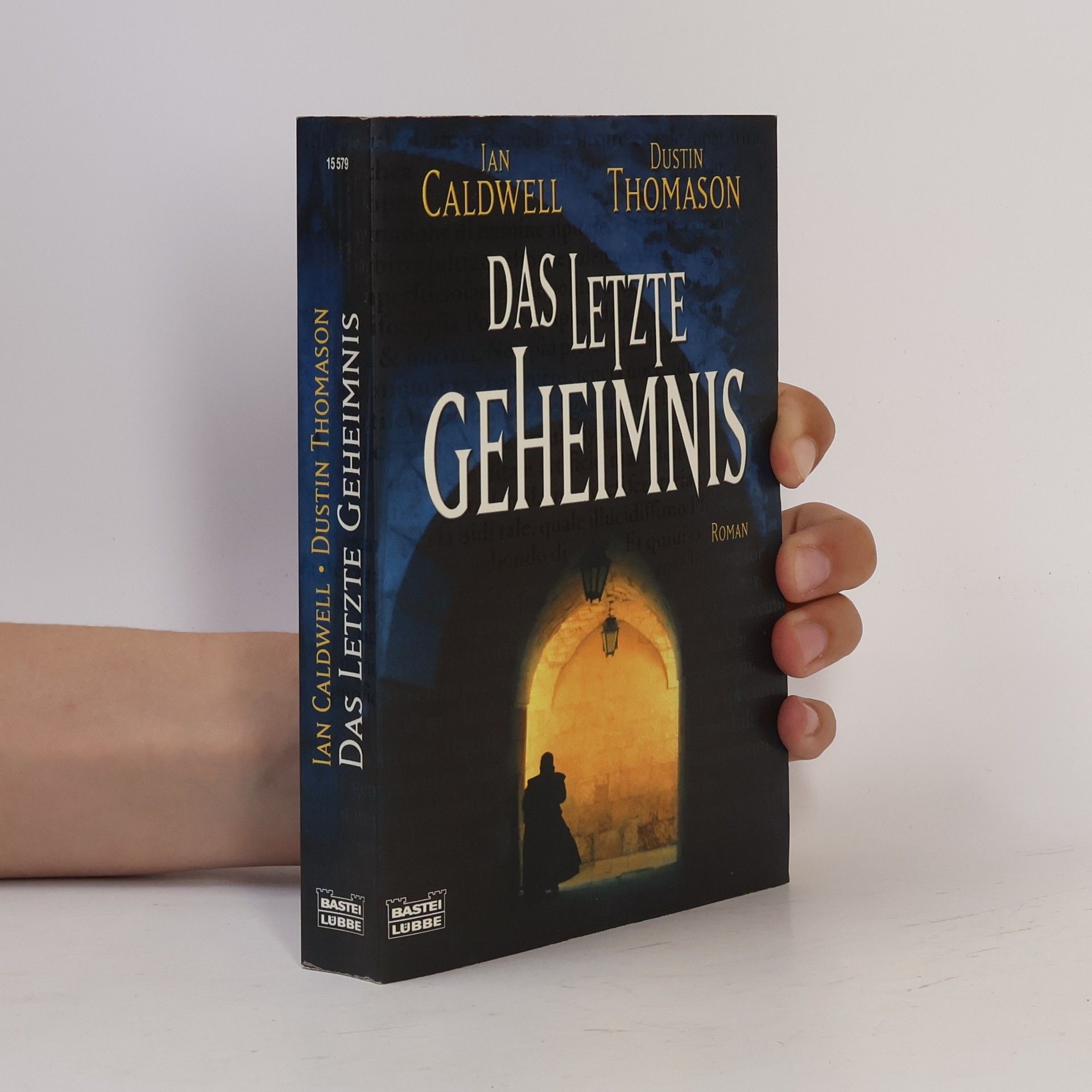 Ian Caldwell Das letzte Geheimnis