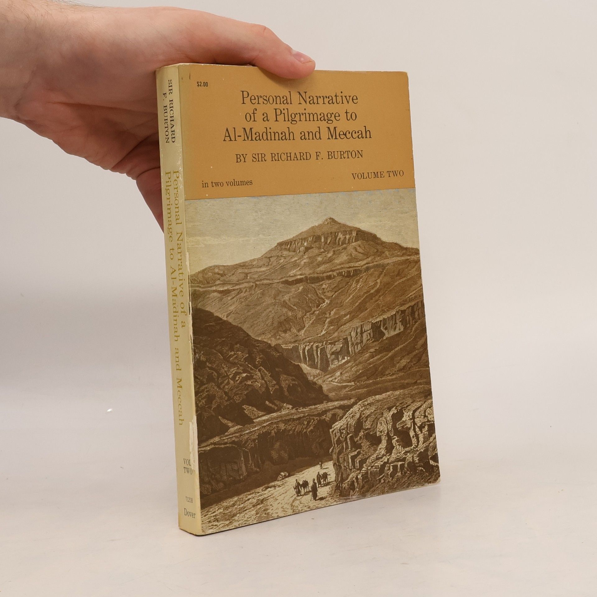 Sir Richard F. Burton Personal Narrative of a Pilgrimage to Al-Madinah and Meccah. Volume 2