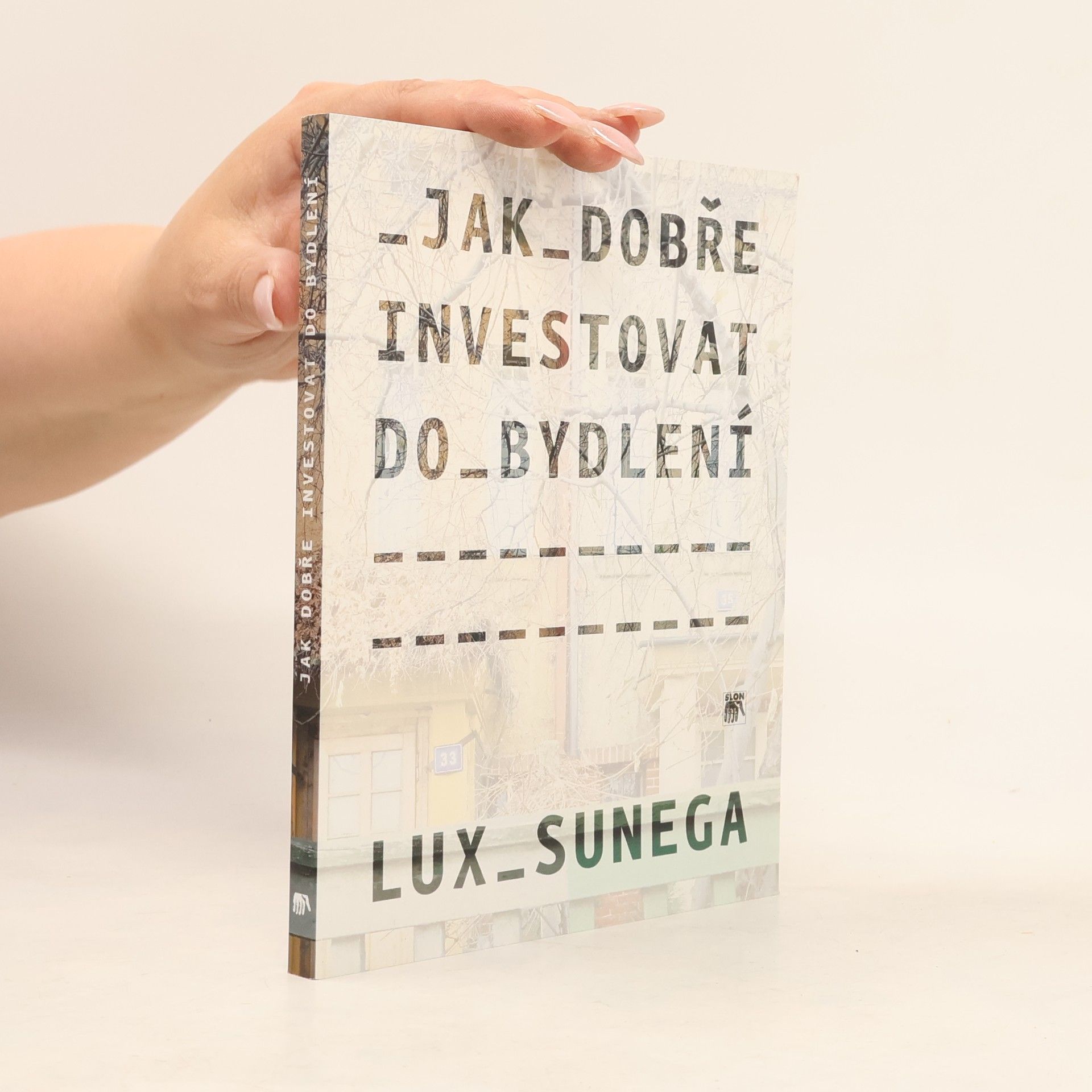 Kryštof Blažek Jak dobře investovat do bydlení