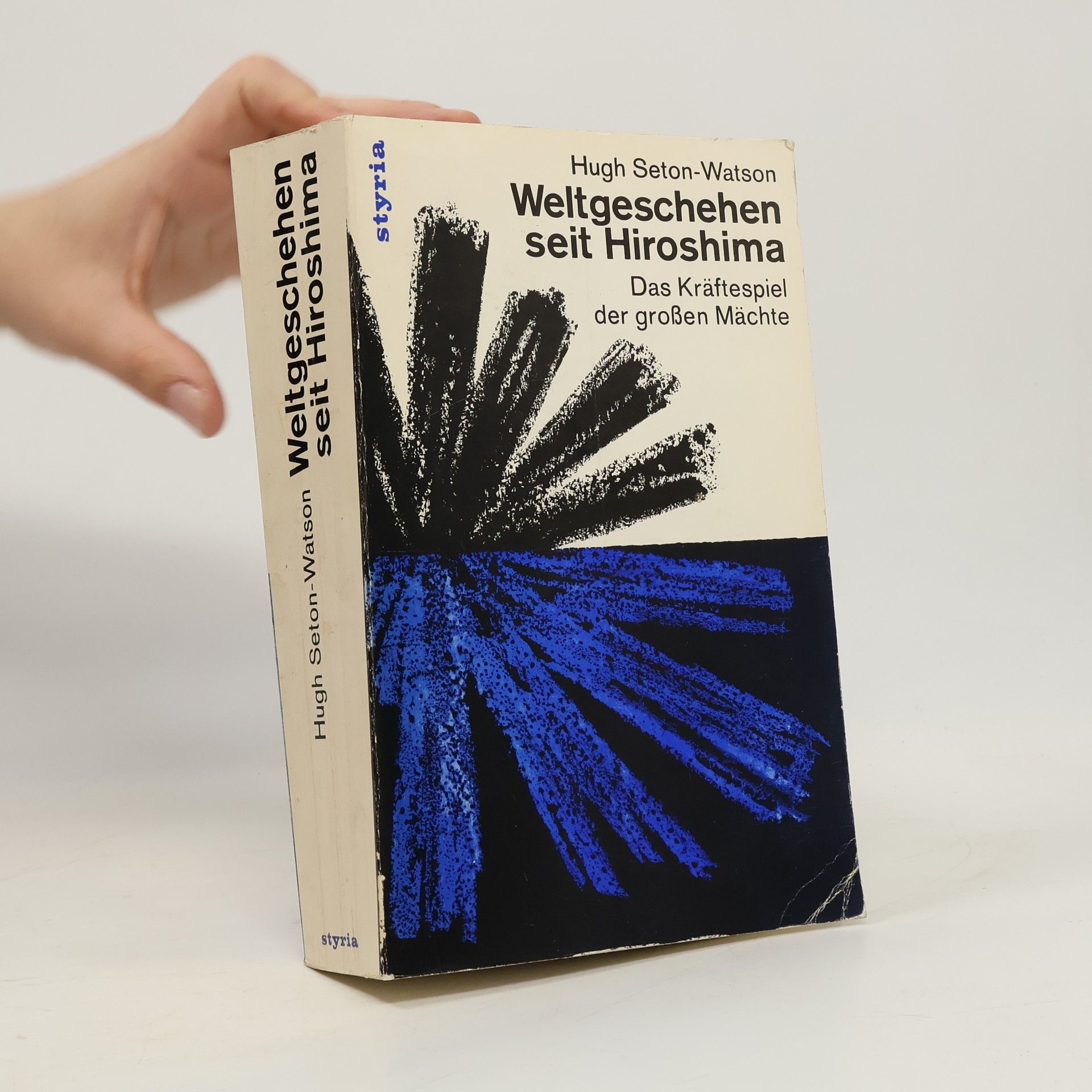 Hugh Seton Watson Weltgeschehen seit Hiroshima