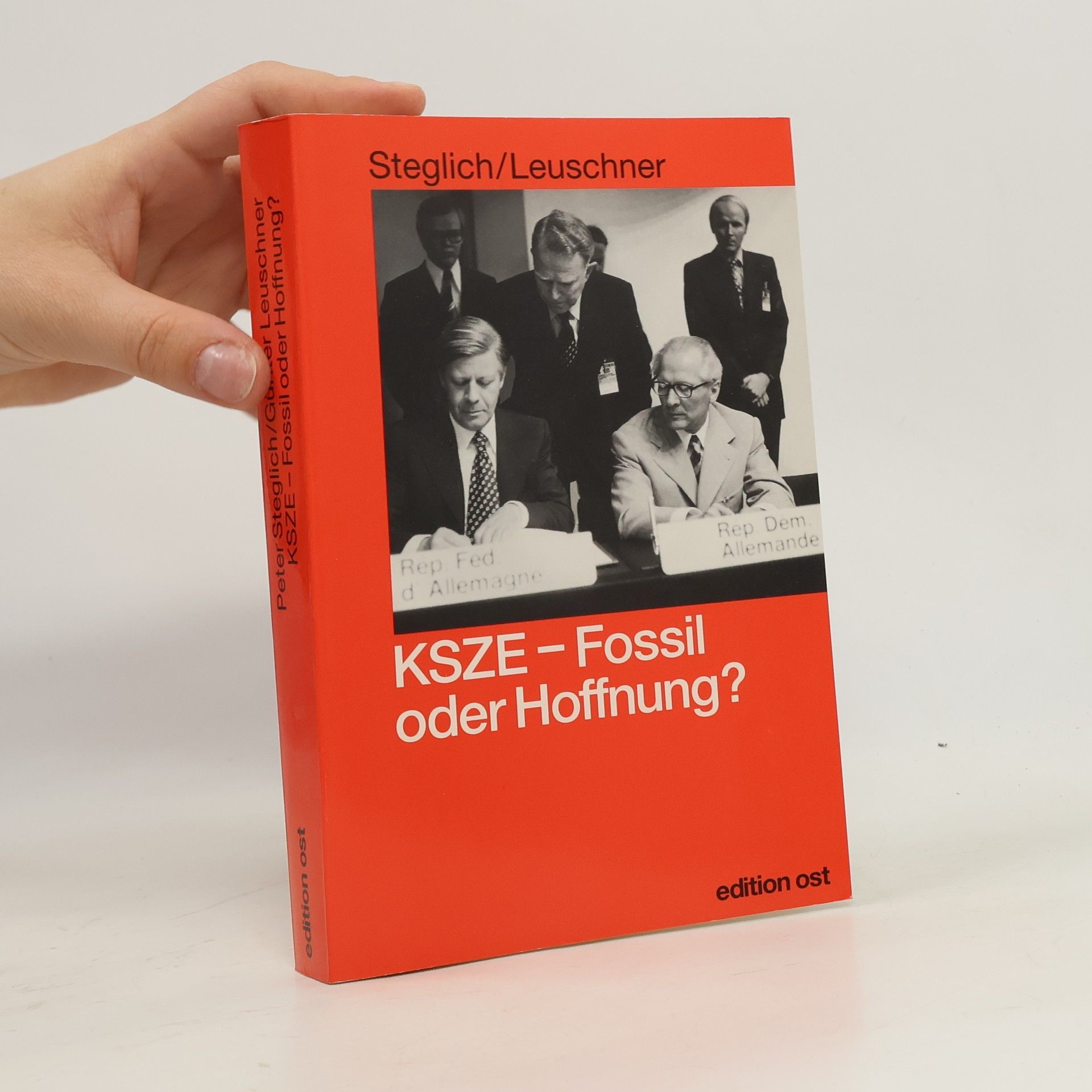 Peter Steglich KSZE - Fossil oder Hoffnung?