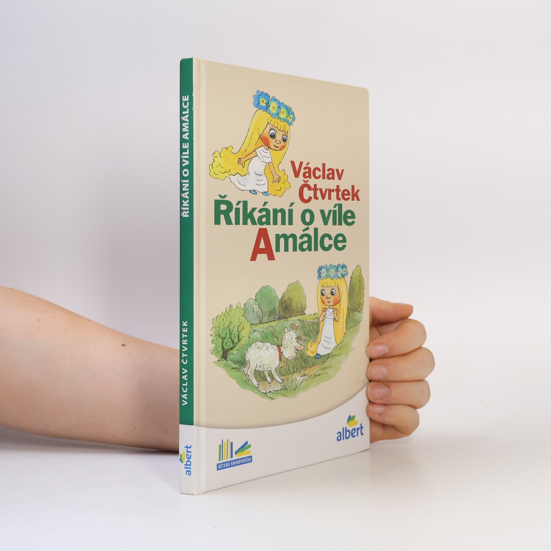 Václav Čtvrtek Říkání o víle Amálce