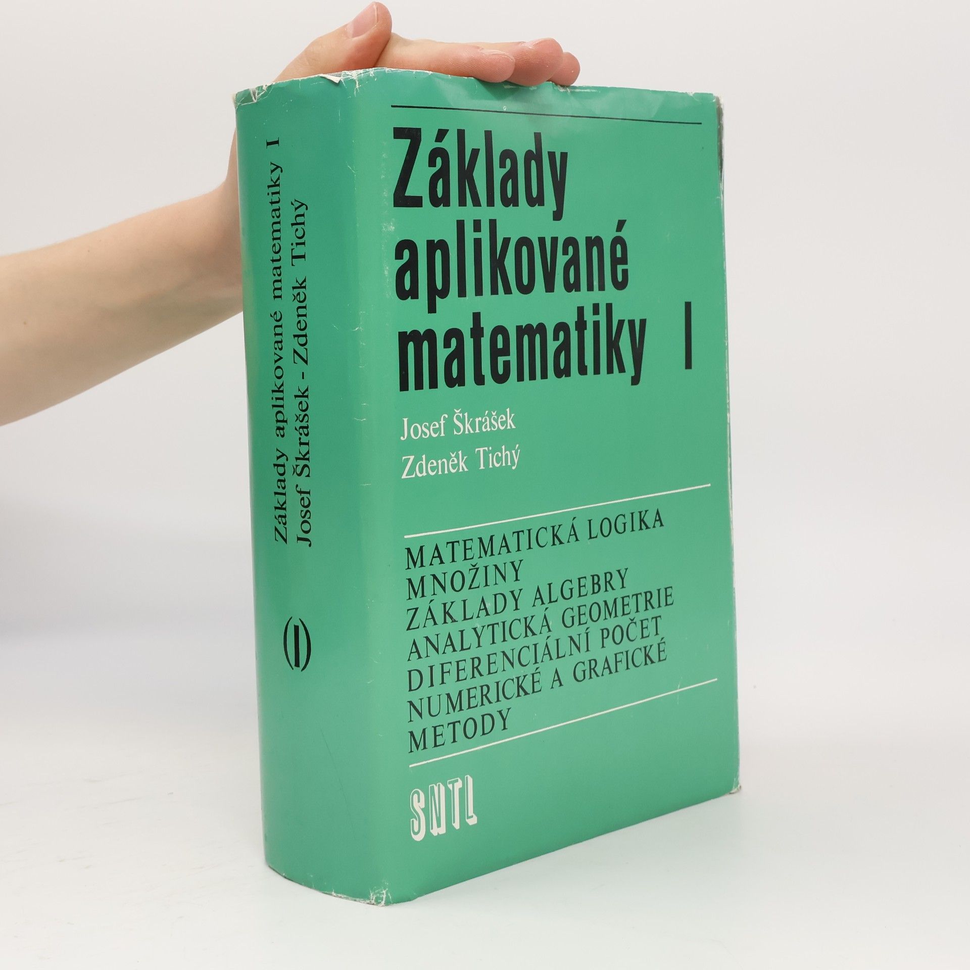 Josef Škrášek Základy aplikované matematiky I