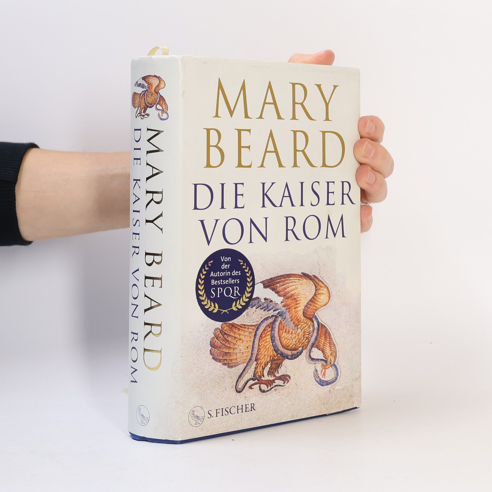 Mary Beard Die Kaiser von Rom. Herrscher über Volk und Reich