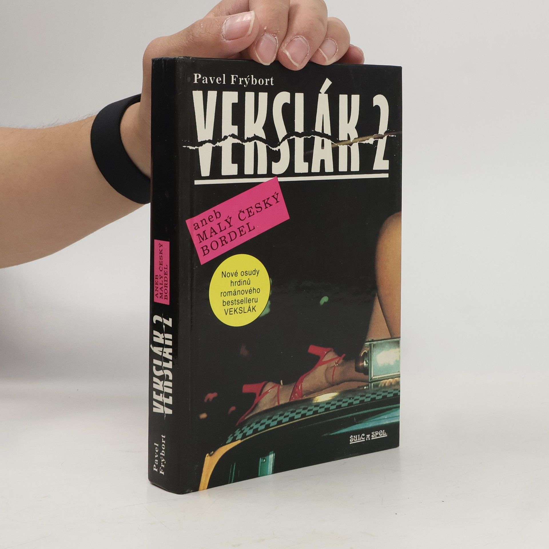 Pavel Frýbort Vekslák 2 aneb Malý český bordel