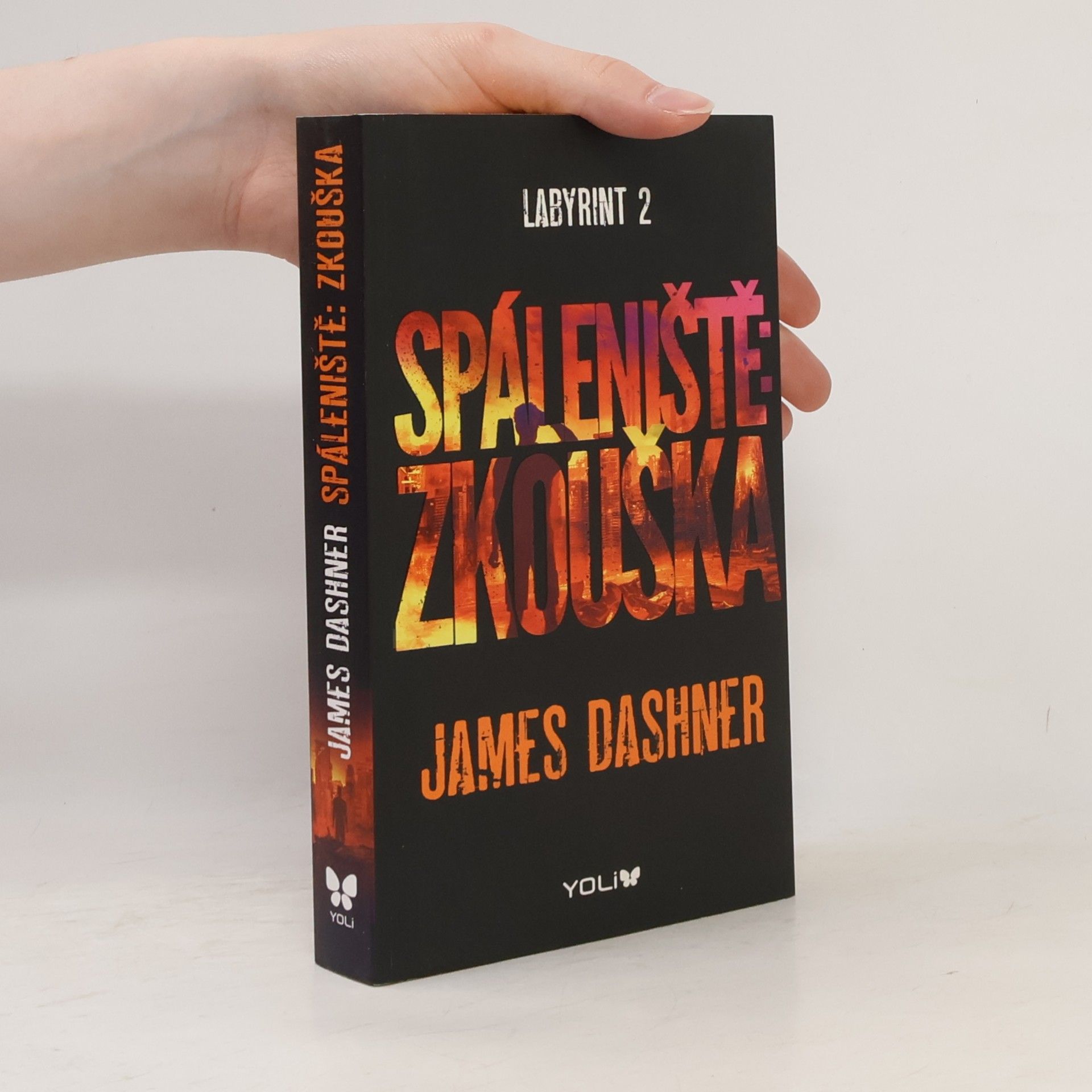 James Dashner Labyrint. 2, Spáleniště: zkouška
