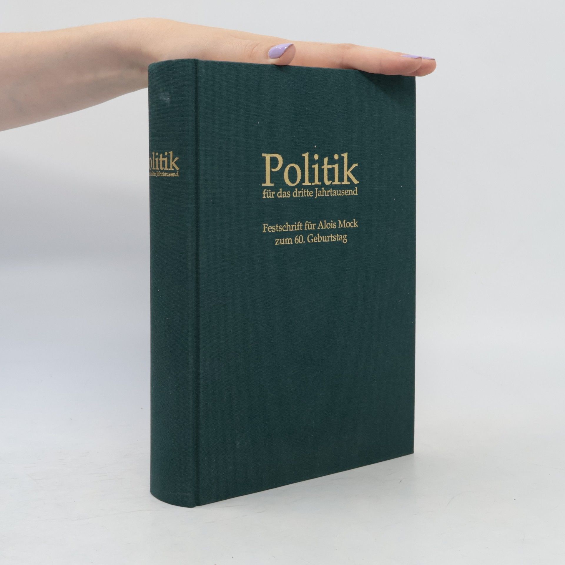 Autorenkollektiv Politik für das dritte Jahrtausend