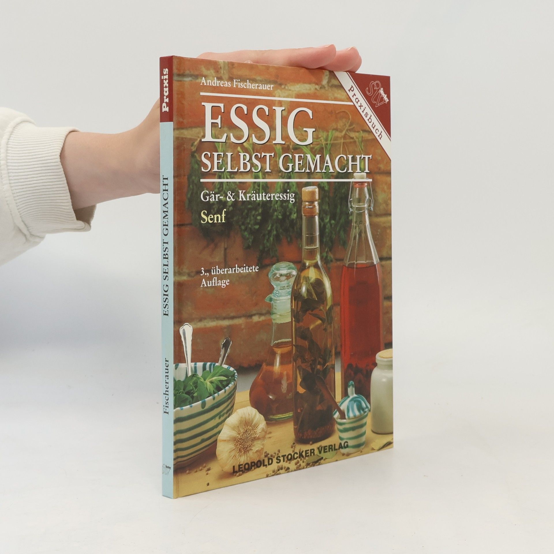 Andreas Fischerauer Essig selbst gemacht