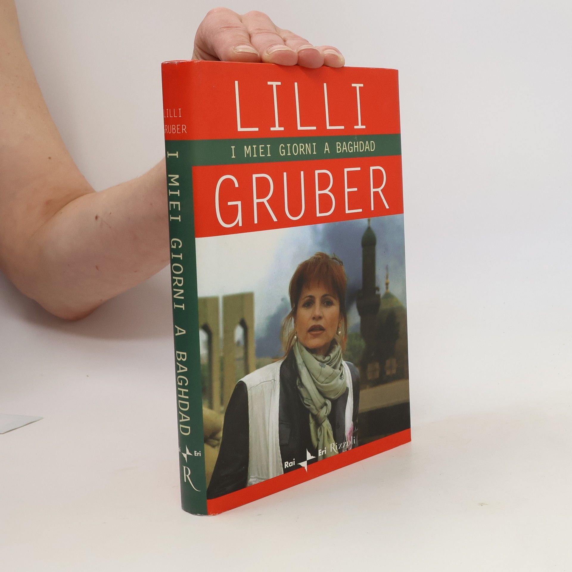 Lilli Gruber I miei giorni a Baghdad