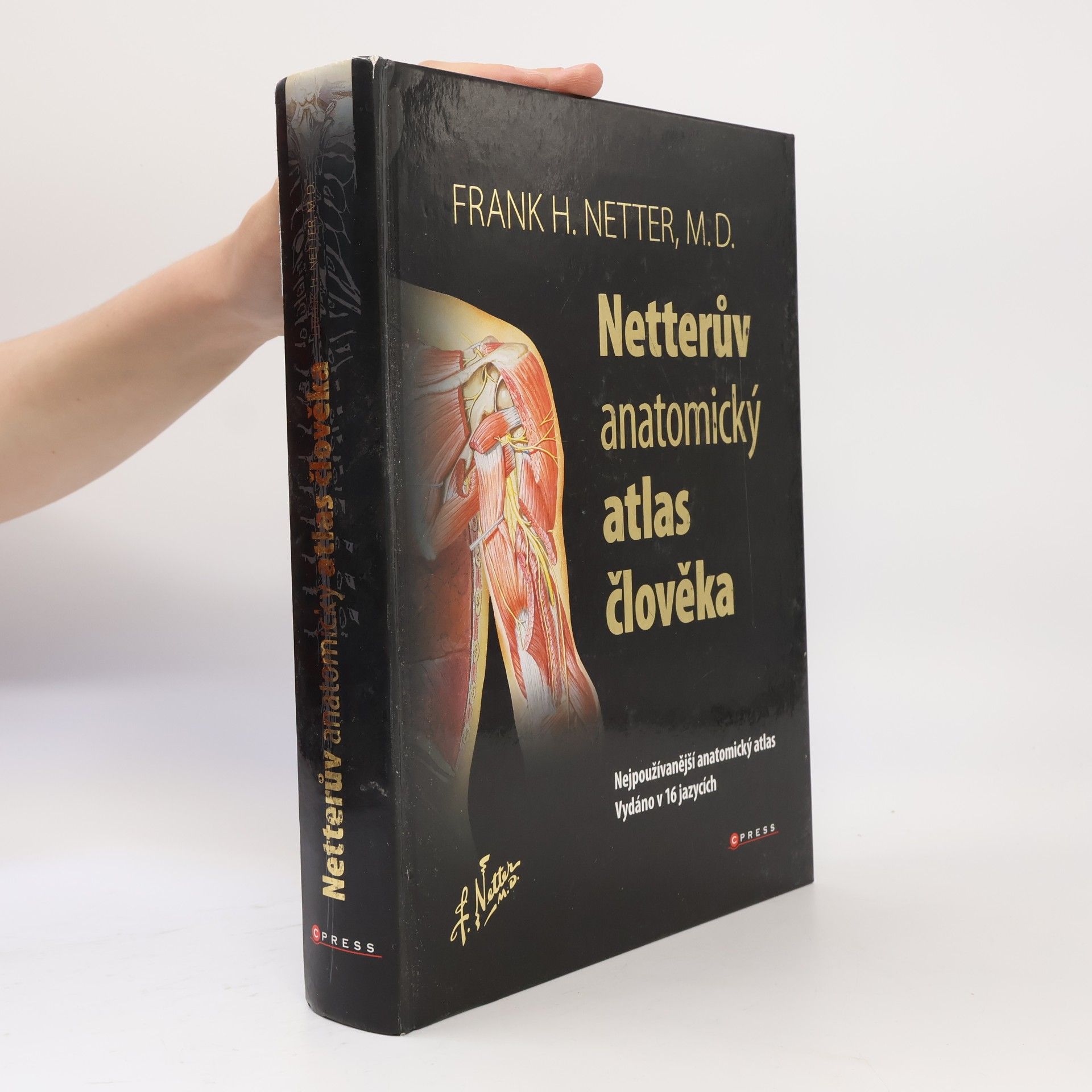 Frank Netter Netterův anatomický atlas člověka