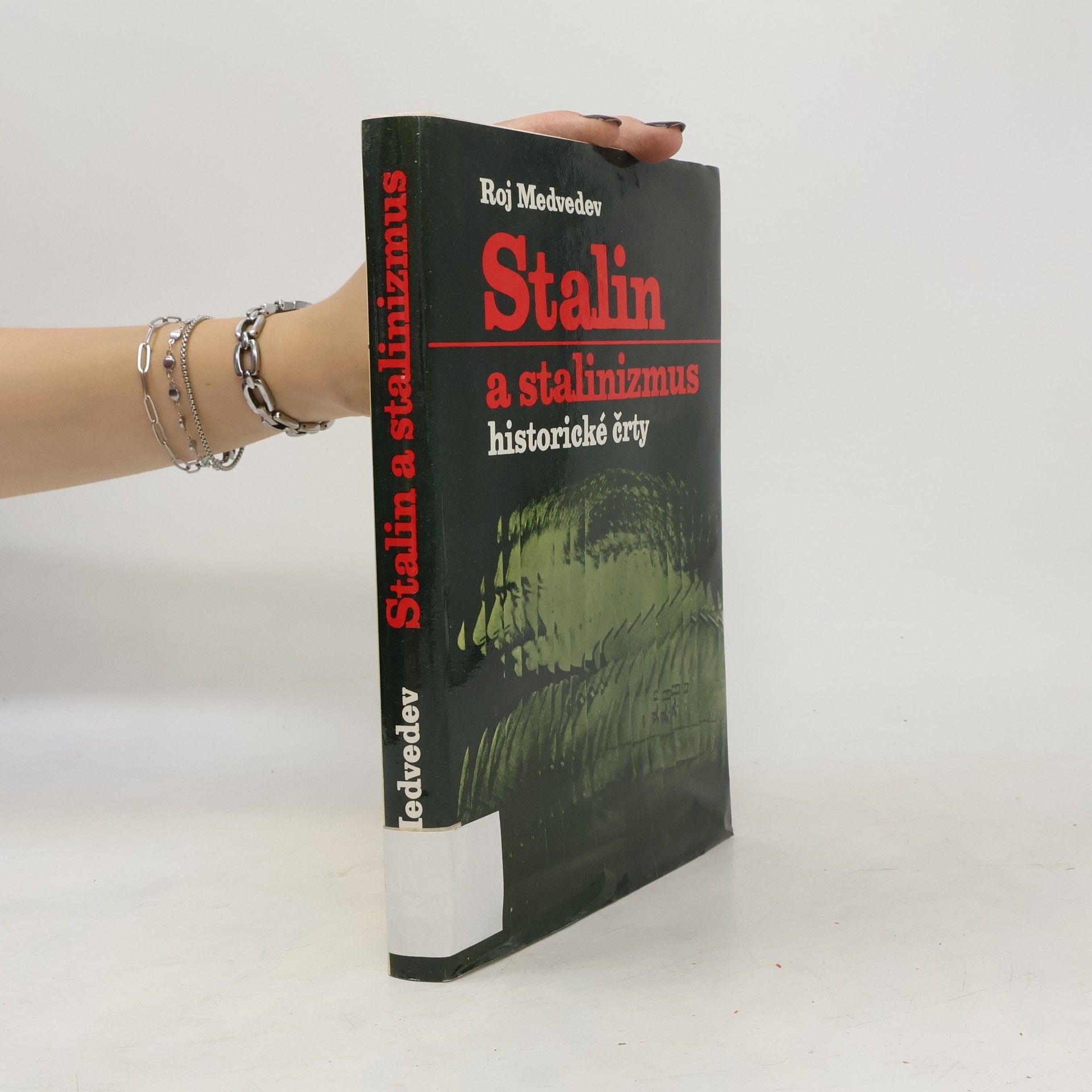 Roj Medvedev Stalin a stalinizmus. Historické črty
