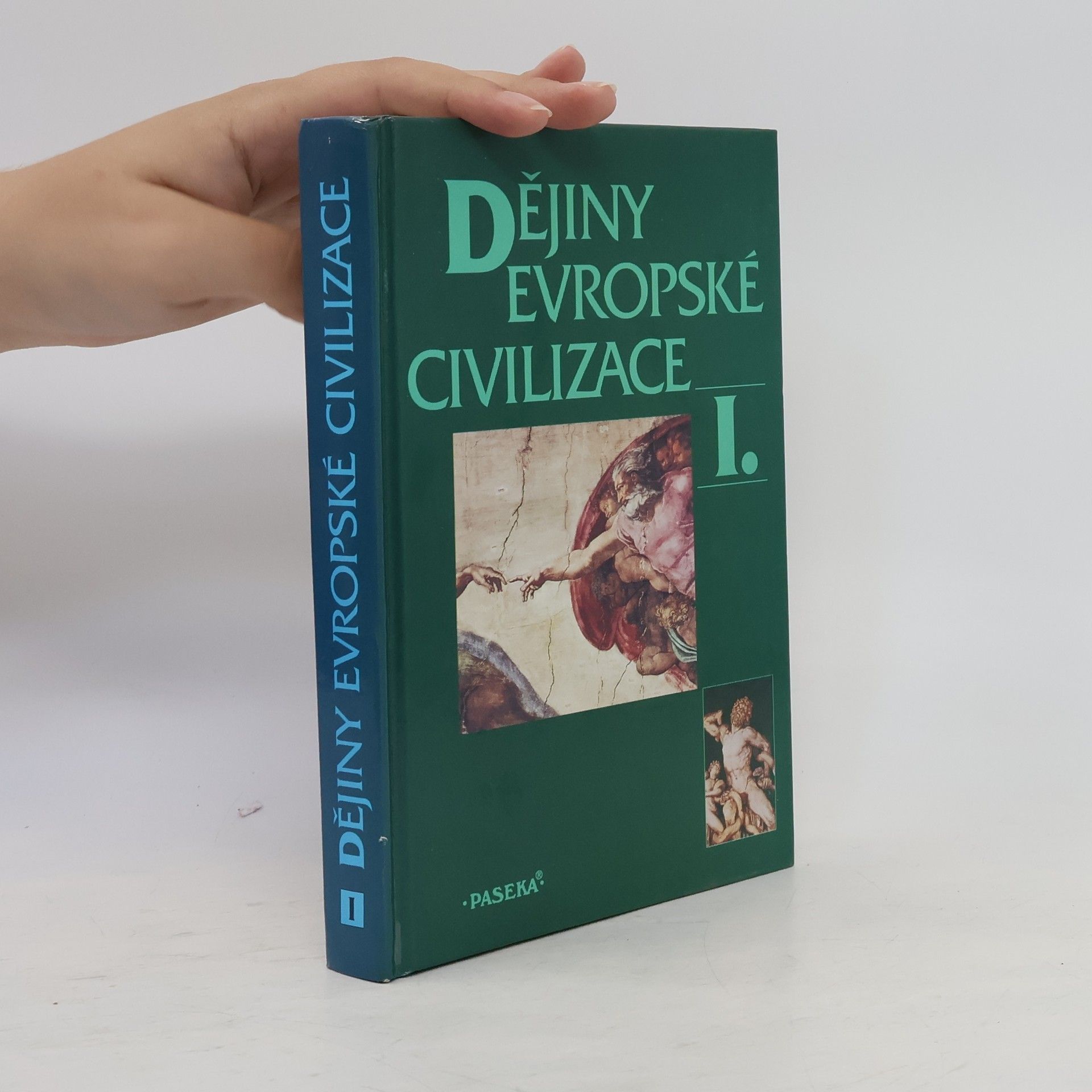 Collectif d'auteurs Dějiny evropské civilizace I.