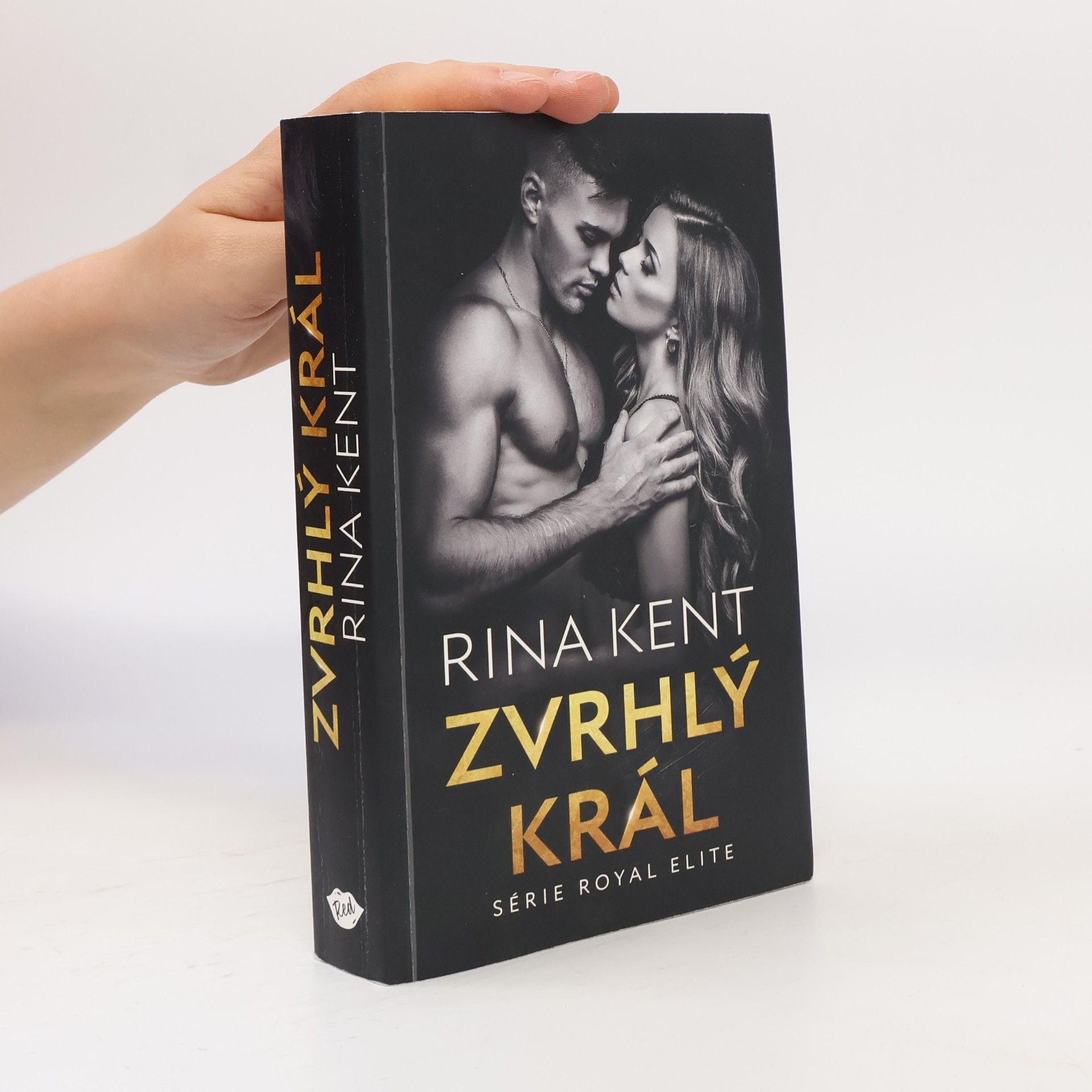 Rina Kent Zvrhlý král