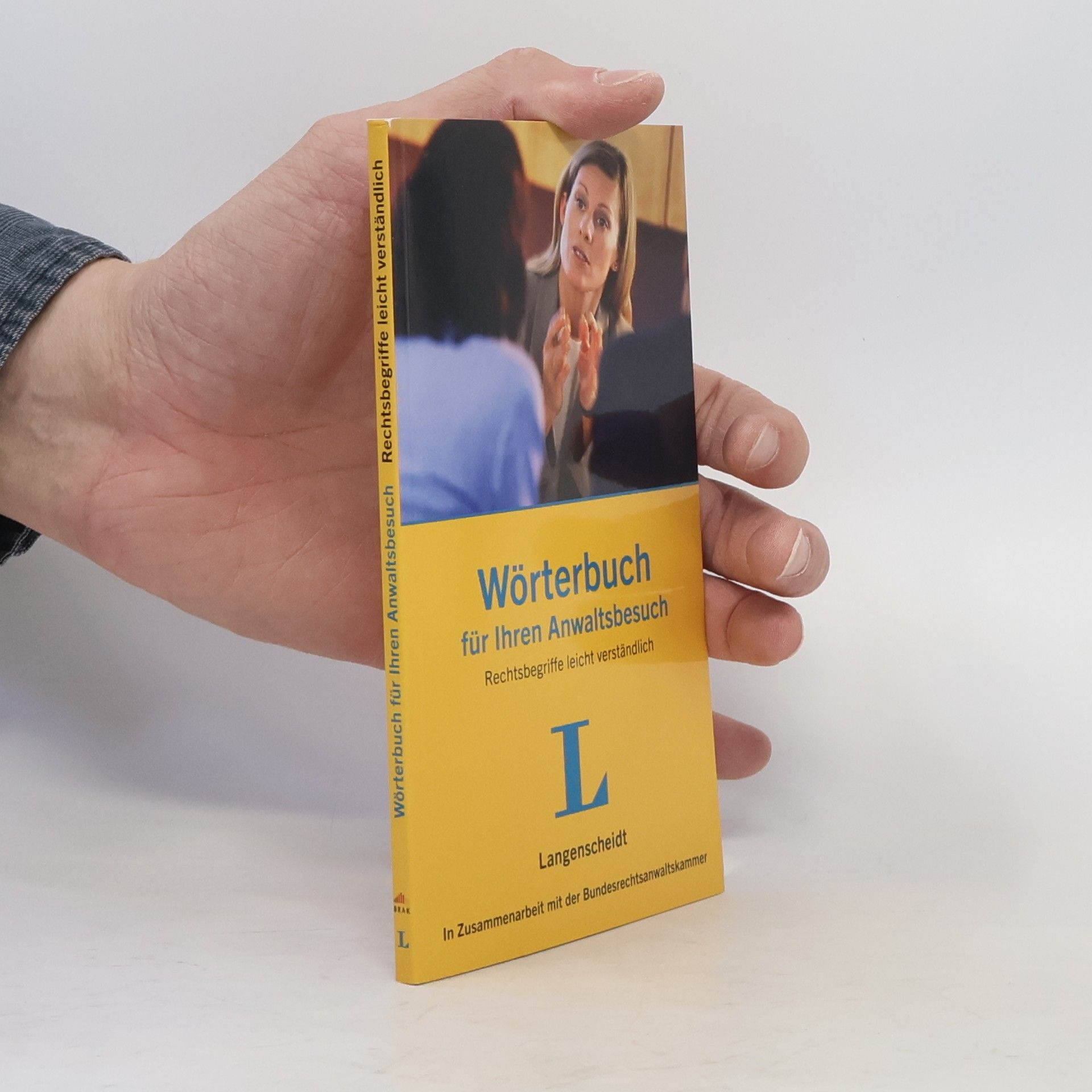 Collectif d'auteurs Langenscheidt Wörterbuch für Ihren Anwaltsbesuch