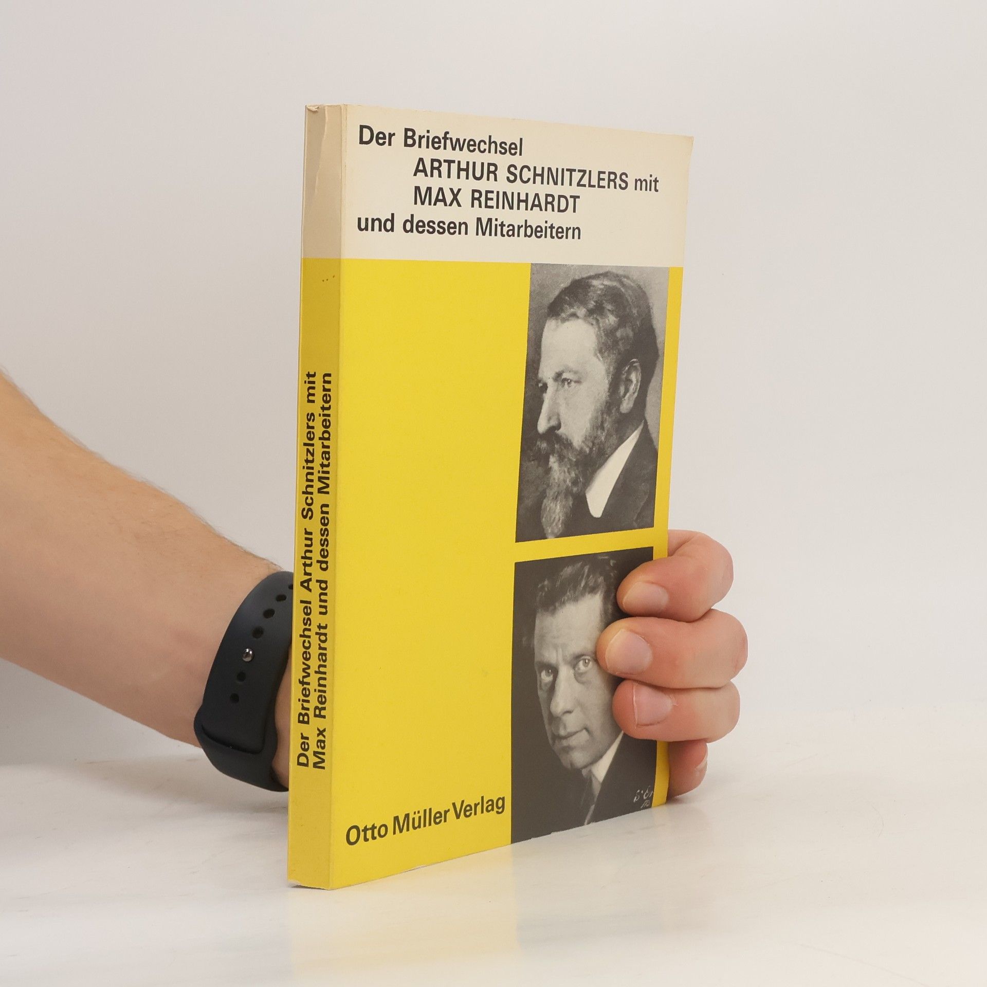 Der Briefwechsel Arthur Schnitzlers mit Max Reinhardt und dessen Mitarbeitern