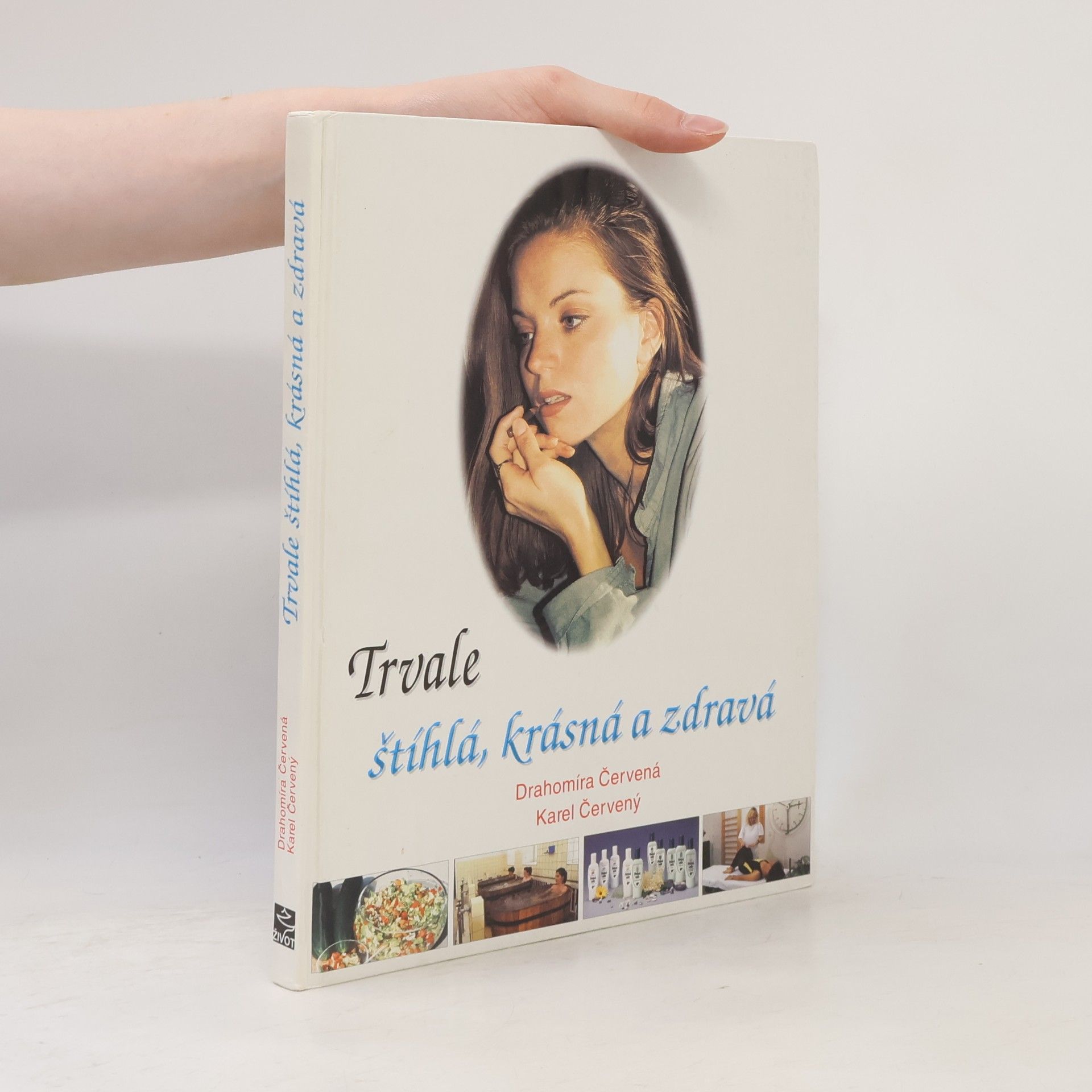 Drahomíra Červená Trvale štíhlá, krásná a zdravá