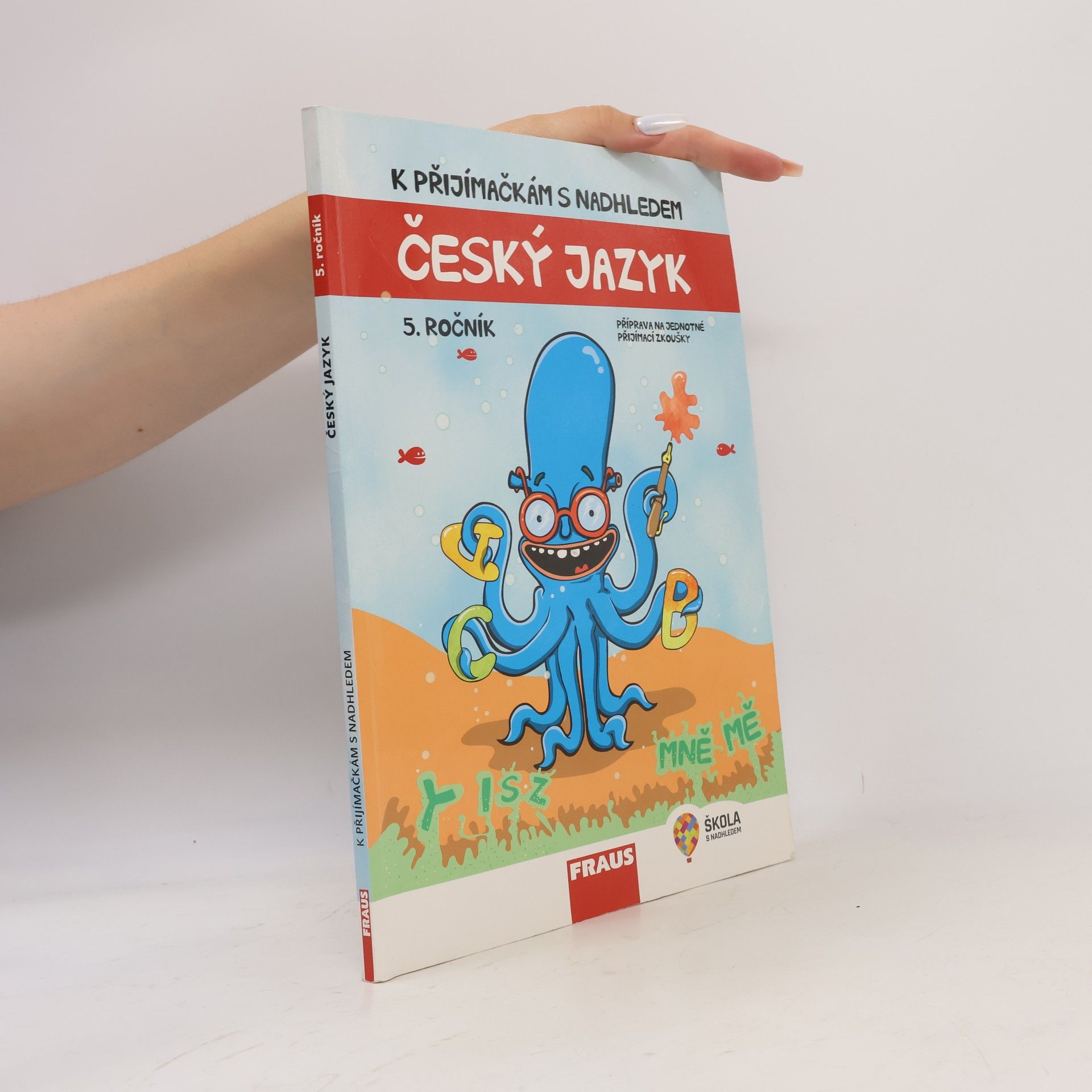 Vladimíra Bezpalcová Český jazyk: K přijímačkám s nadhledem, 5. ročník