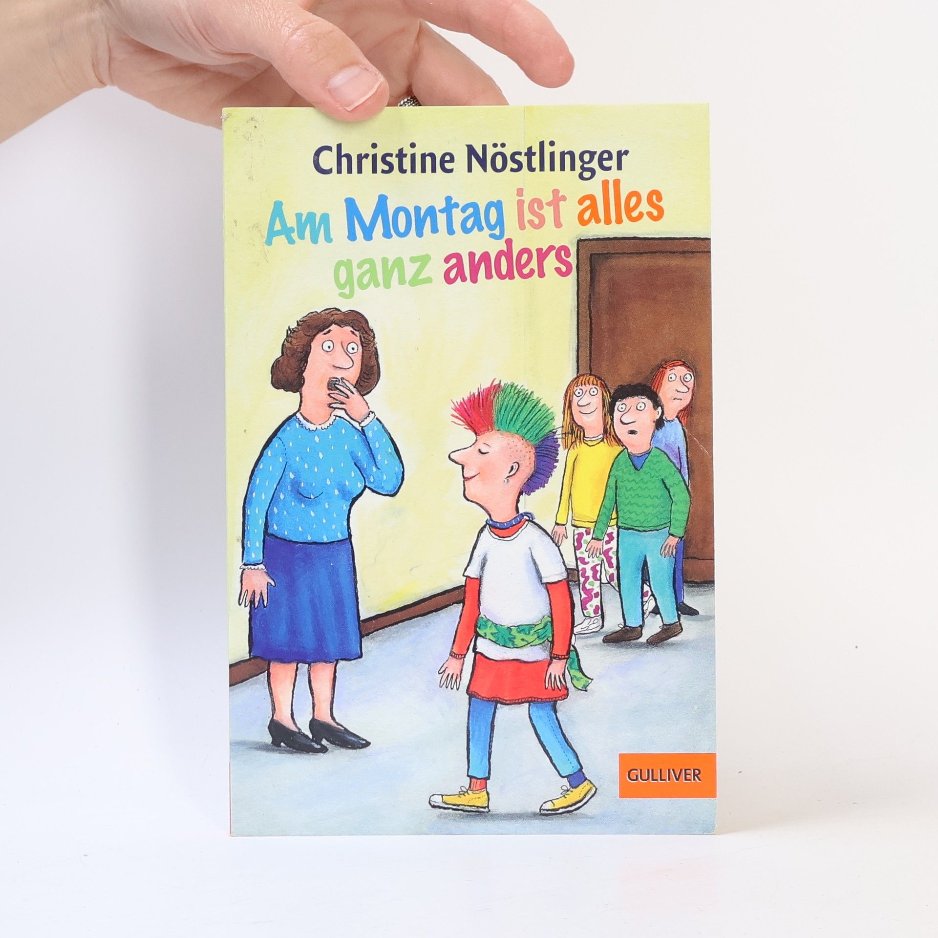 Christine Nöstlinger Am Montag ist alles ganz anders